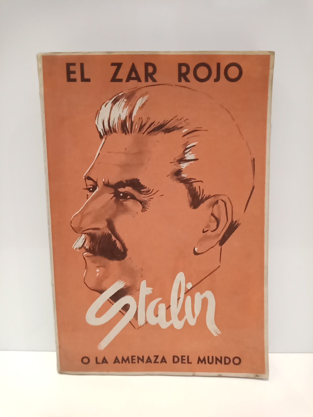 WIRKOF, Sergio - El Zar Rojo: Stalin o la amenaza del Mundo