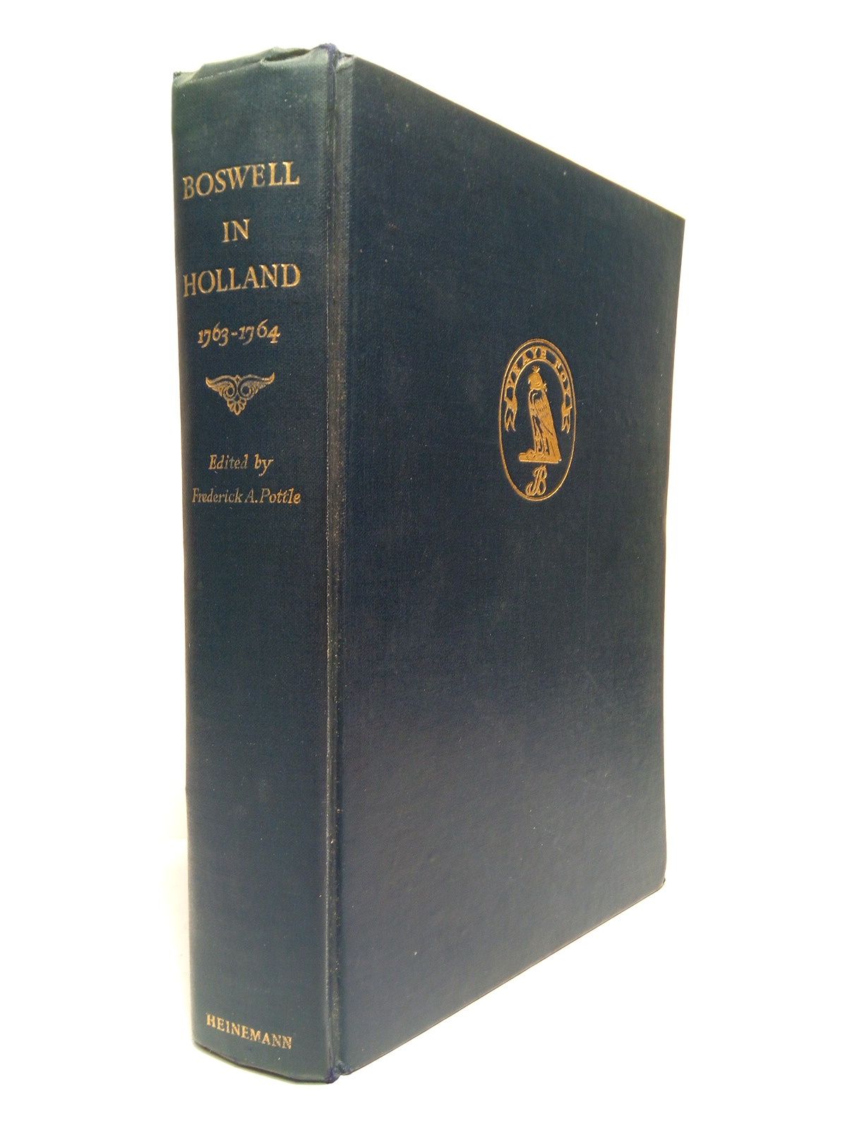 POTTLE, Frederick A. (editor); James Boswell - Boswell in Holland. 1763-1764: Including his correspondence with Belle de Zuylen (Zlide)/  Edited by FREDERICK A. POTTLE (Sterling Prof. of English, Yale Univ.)