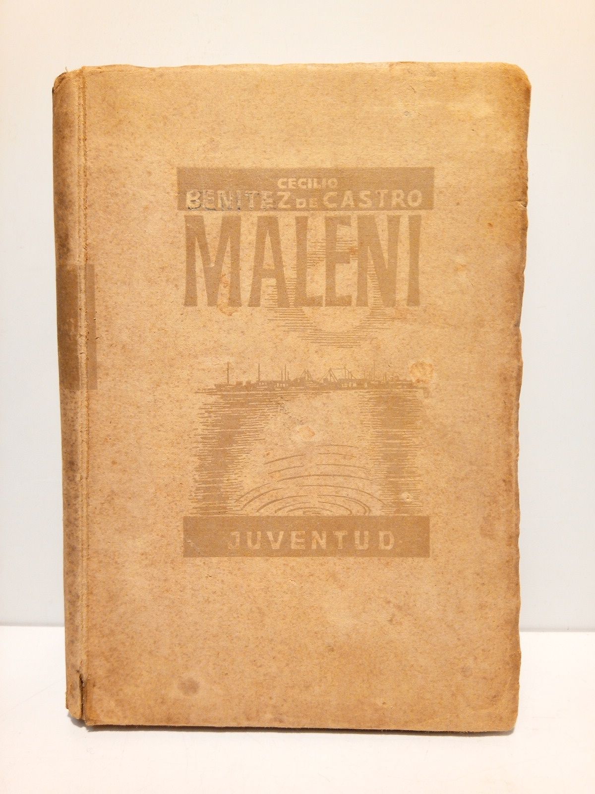 BENITEZ DE CASTRO, Cecilio - Maleni: La obsesin (Novela)