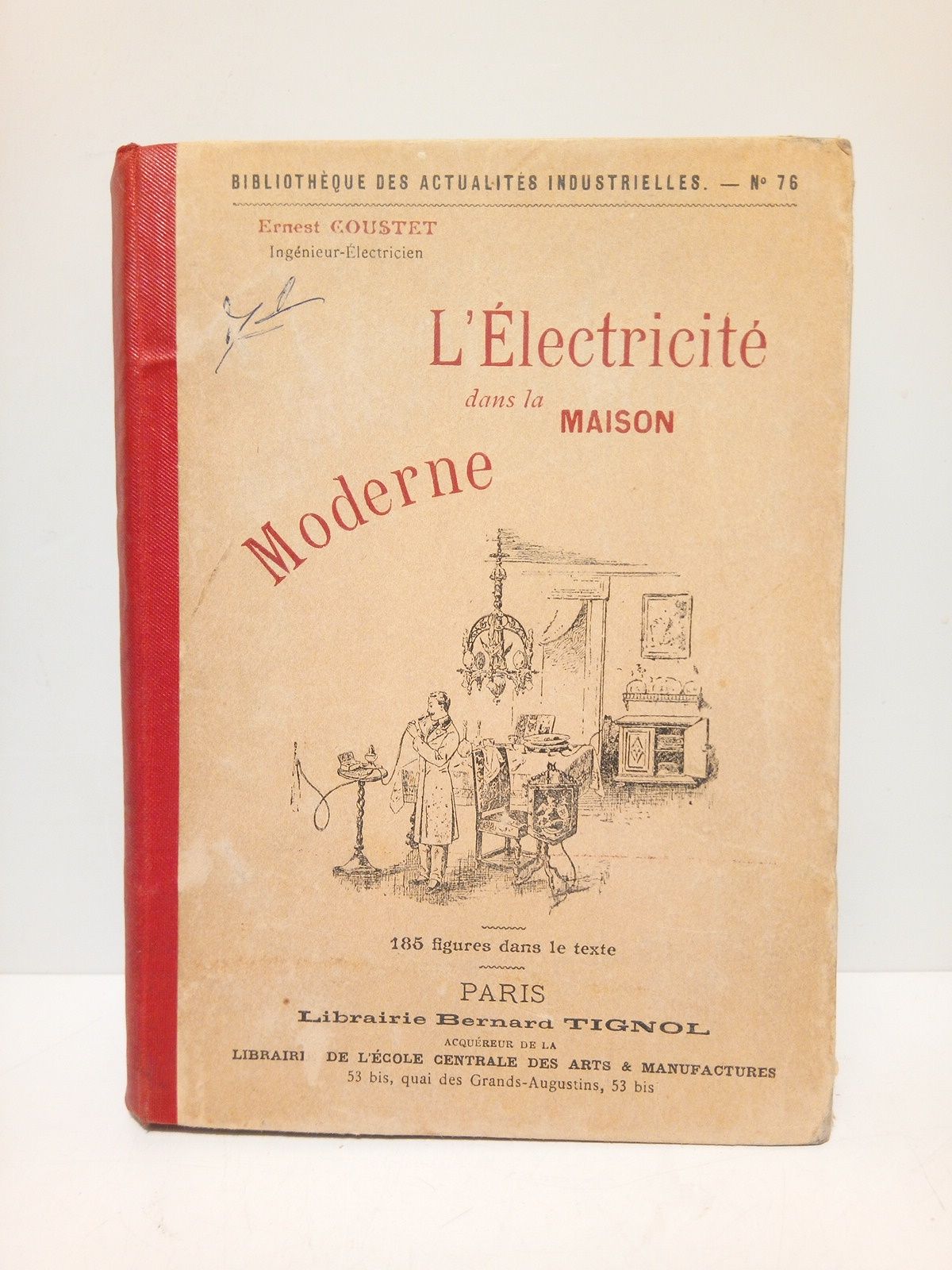 COUSTET, Ernest - L'lectricit dans la maison moderne