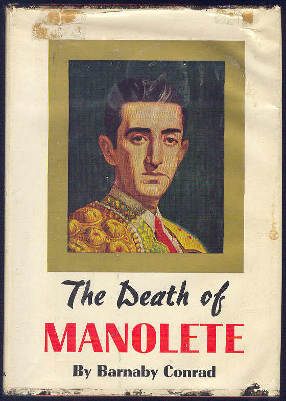 CONRAD, Barnaby - The death of Manolete
