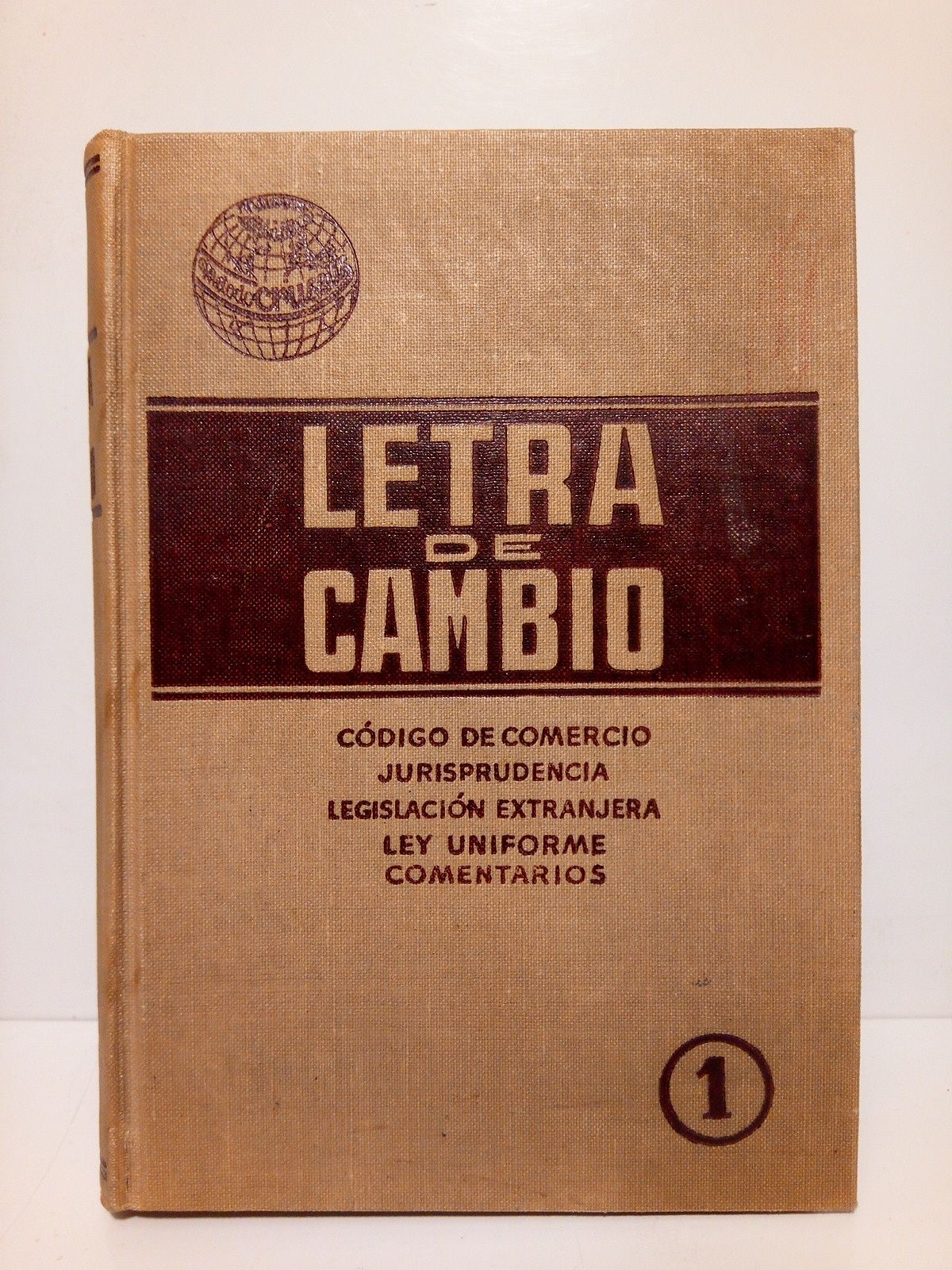 CRUSELLS INGLES, Jos - Letra de Cambio /  Prlogo de R.Gay de Montell