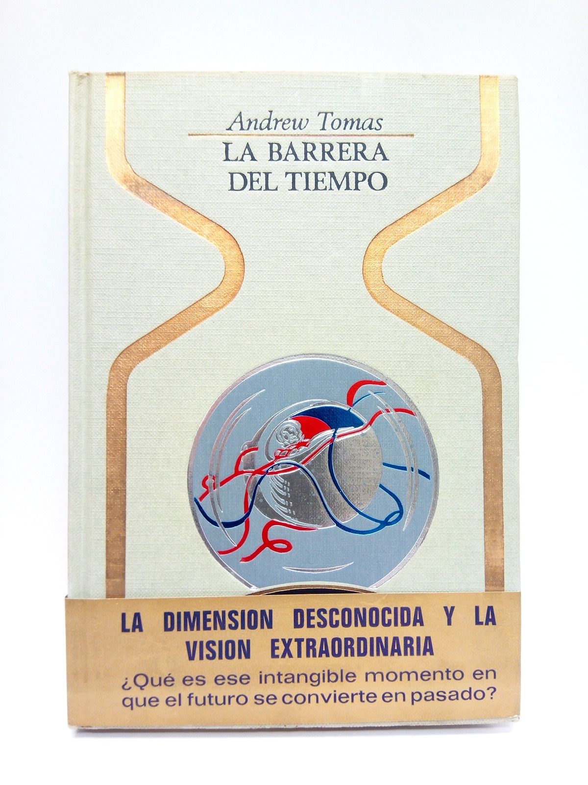 TOMAS, Andrew - La barrera del tiempo /  Traduc. de Ramn Planes