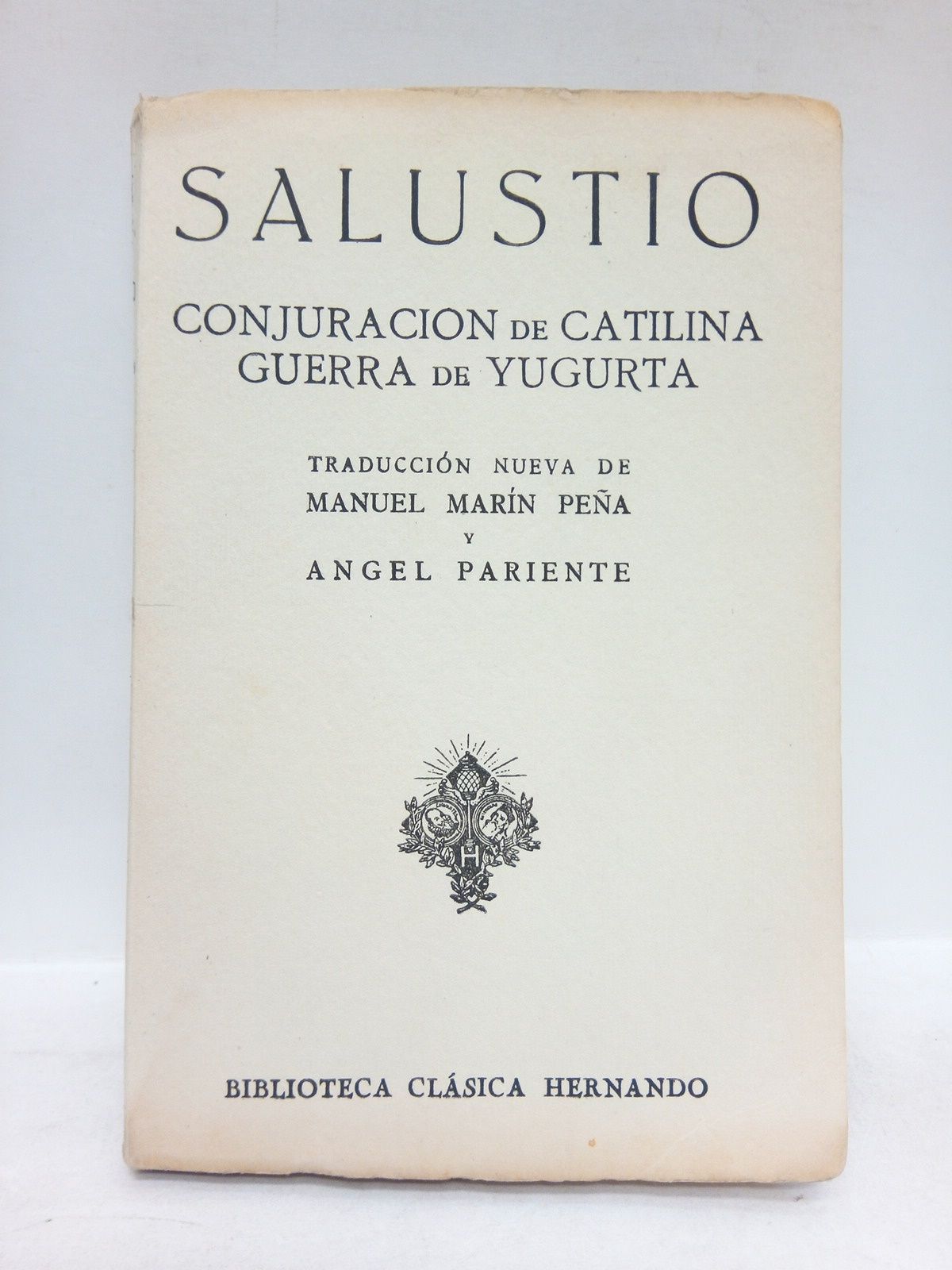 SALUSTIO - Conjuracin de Catilina /  Trad. por Manuel Marn Pea; Guerra de Yugurta /  Trad. por Angel Pariente
