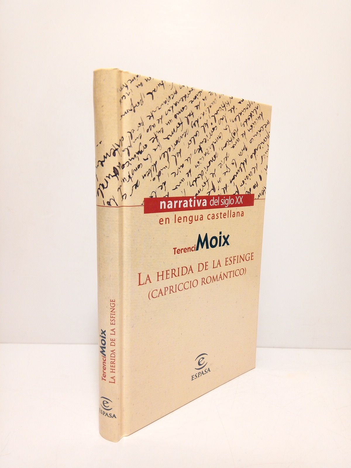 MOIX, Terenci - La herida de la esfinge: capriccio romntico