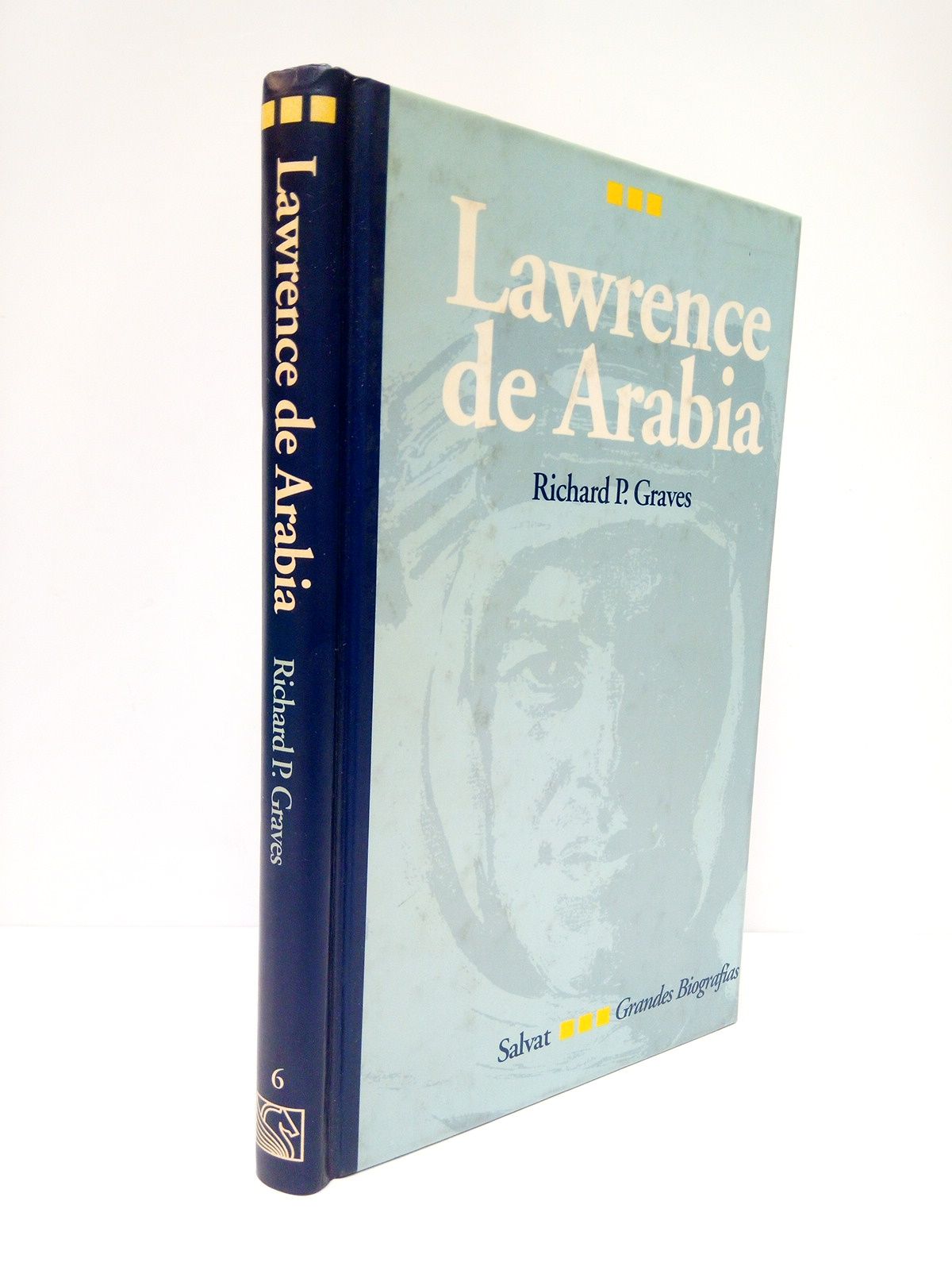 GRAVES, Richard P. - Lawrence de Arabia /  Traduccin de A. Marinas