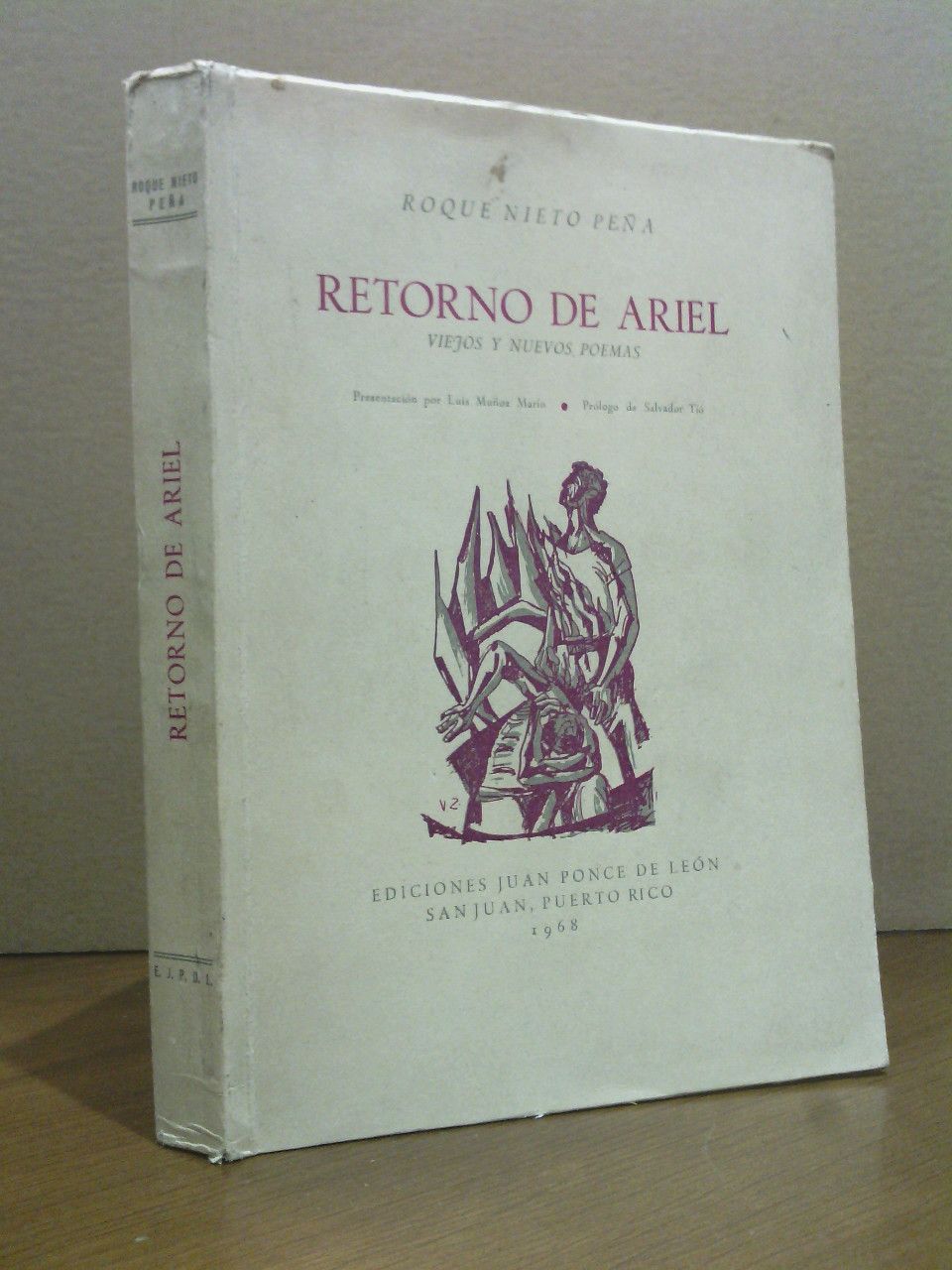 NIETO PEA, Roque - Retorno de Ariel: Viejos y nuevos poemas /  Presentacin, por Luis Muoz Marn; prlogo de Salvador Ti; portada de Jos Vela Zanetti; dibujos de Elvira Gascn