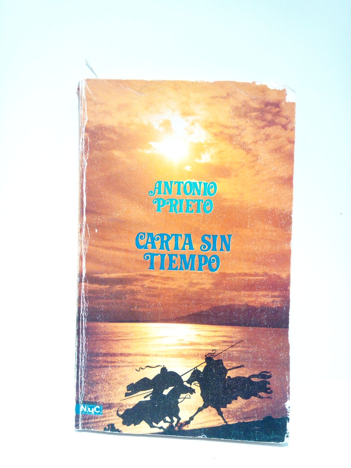ANONIMO - Carta sin tiempo /  Ed., prlogo y notas de Antonio Prieto