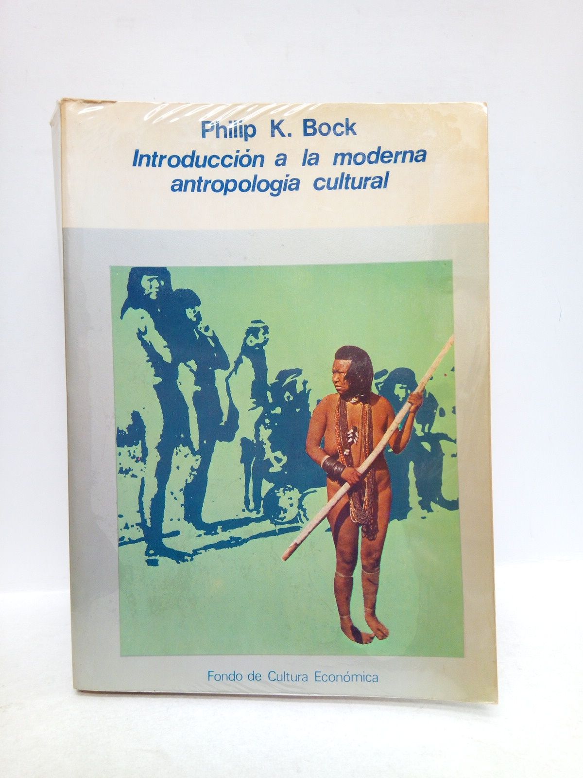 BOCK, Philip K. - Introduccin a la moderna antropologa cultural