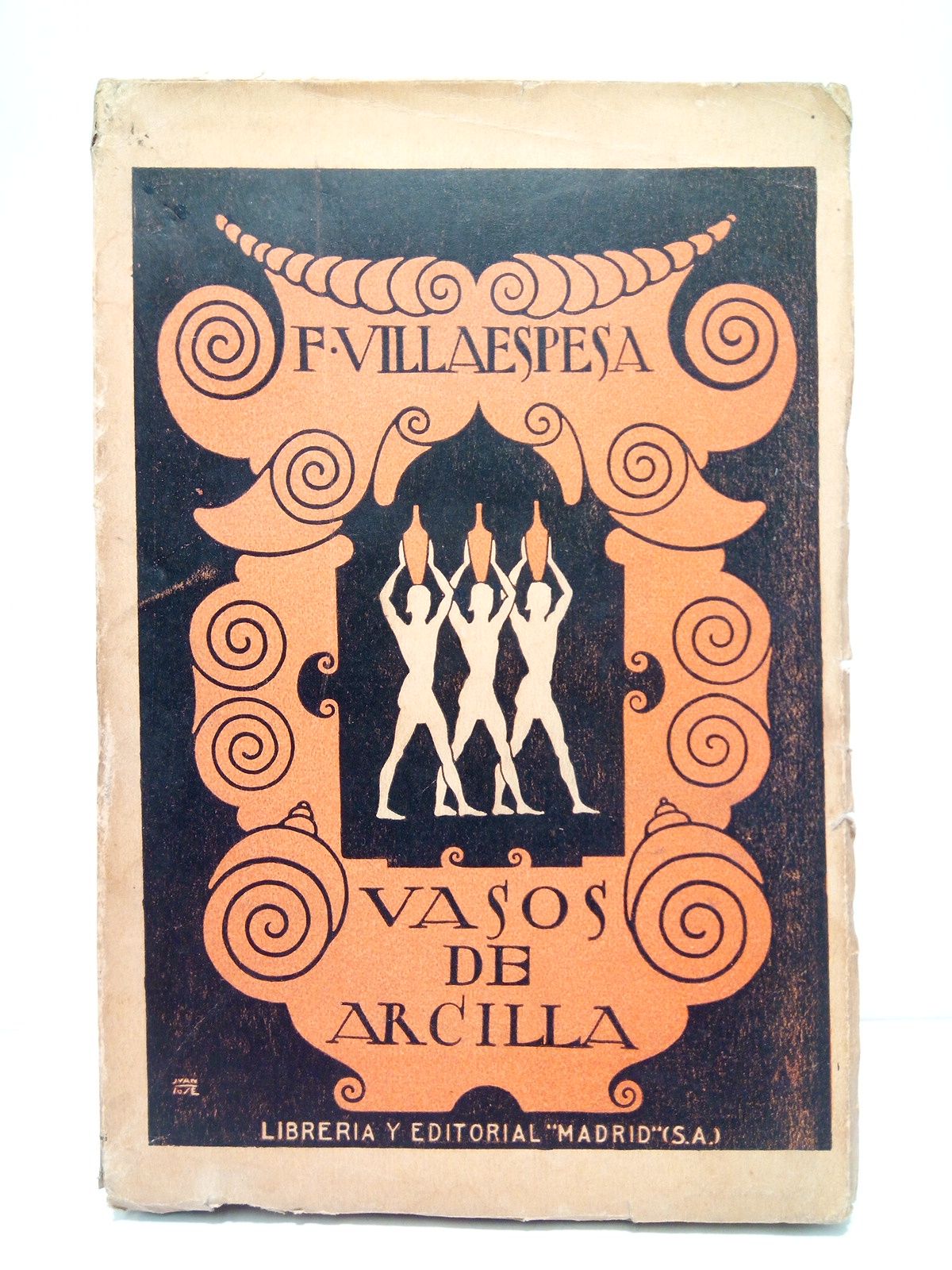 VILLAESPESA, Francisco - Vasos de arcilla (Poesas)