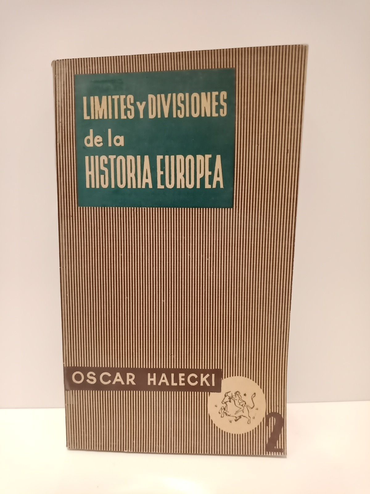 HALECKI, Oscar - Lmites y divisiones de la historia europea