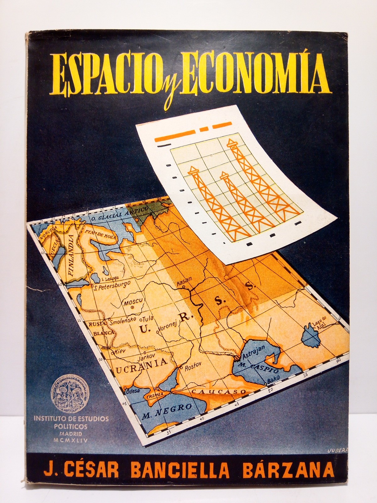 BANCIELLA Y BARZANA, J. Csar - Espacio y economa /  Prol. de Jos M. Cordero Torres