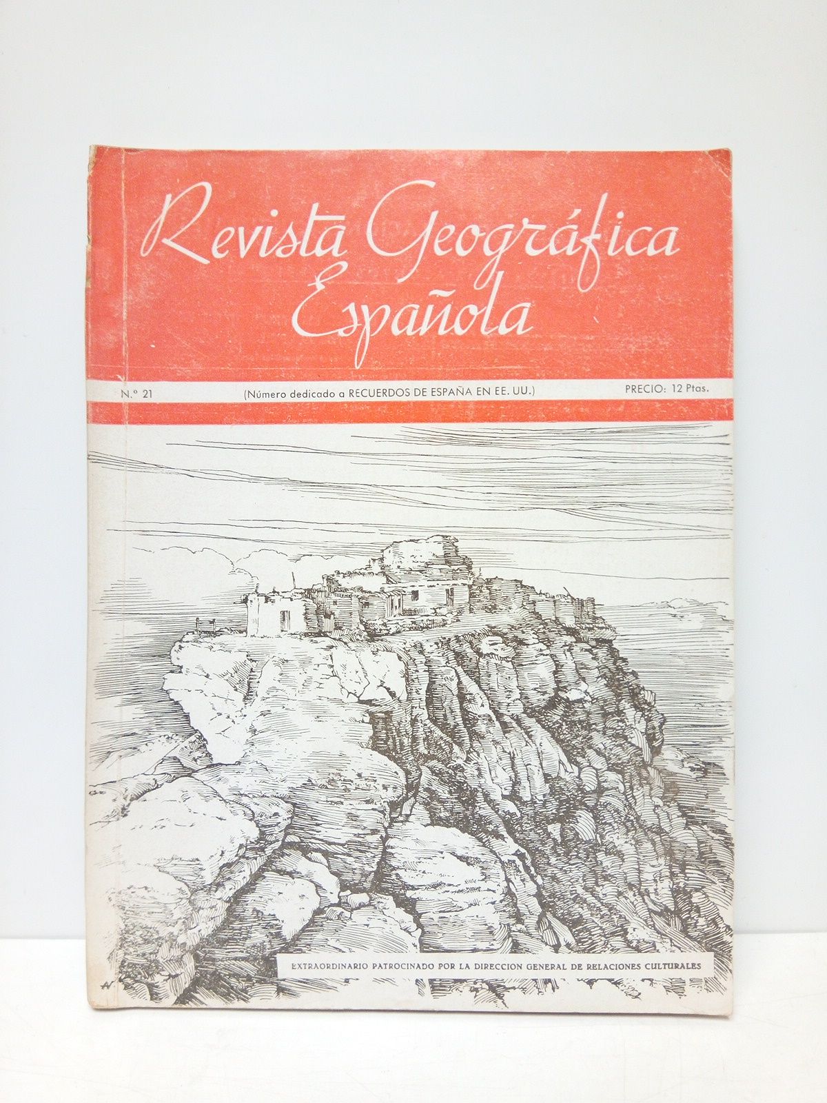 REVISTA GEOGRAFICA ESPAOLA. 21 - 2 extraordinario dedicado a Recuerdos de Espaa en Estados Unidos de Norteamrica. [CONTIENE]:  Alonso de Len Conquistador de Texas; San Antonio y sus misiones; Arizona, tierra de maravillas; San Xavier del Bac y Tumacacori; Vida y costumbres de los indios de Arizona; Ciudades hispanas de California; El P. Junpero Serra y las Misiones de California; California, pas de ensueo