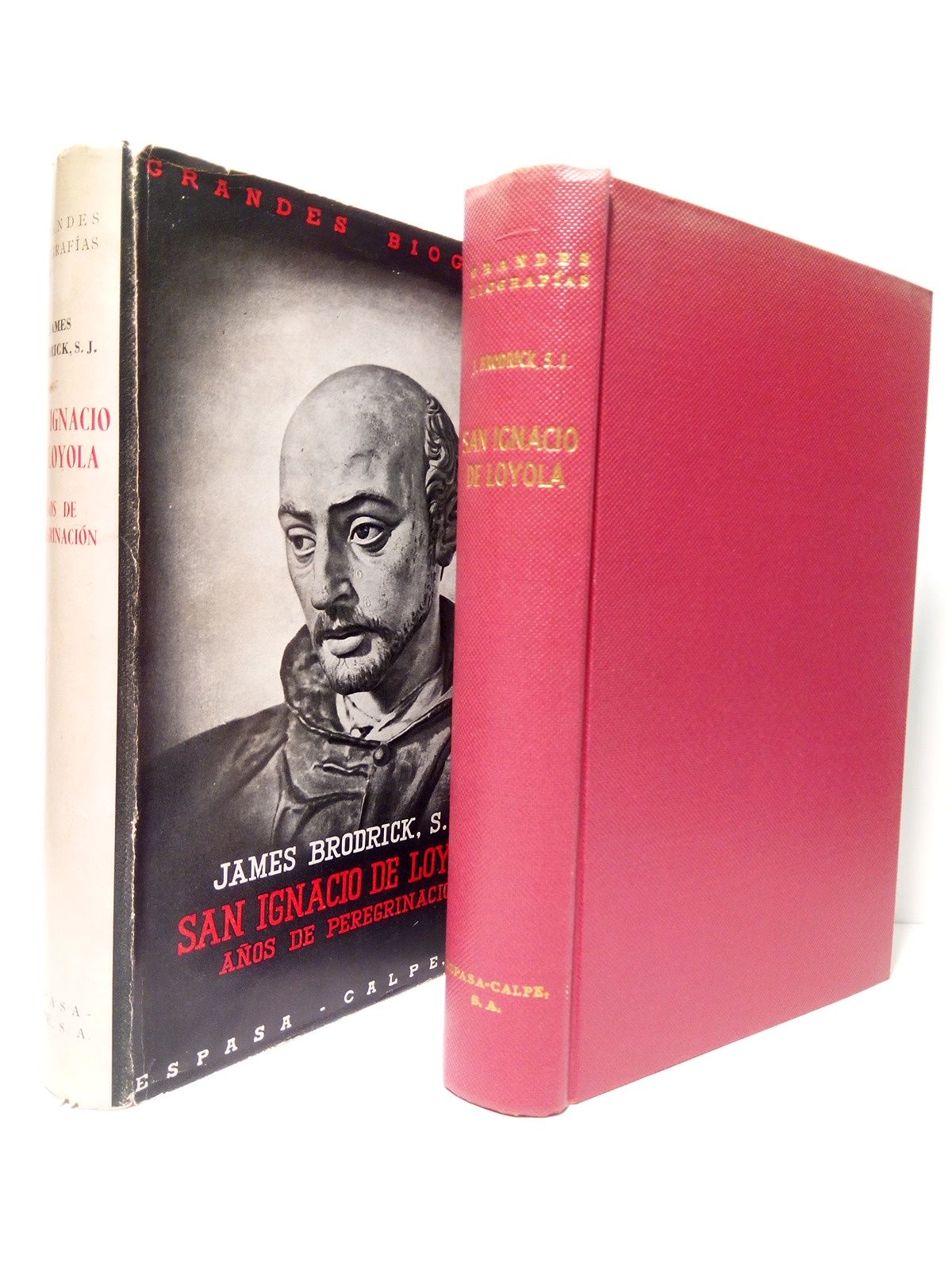 BRODRICK, James, S.J. - San Ignacio de Loyola: Aos de peregrinacin /  Traduc. del ingls por Felipe Ximnez de Sandoval