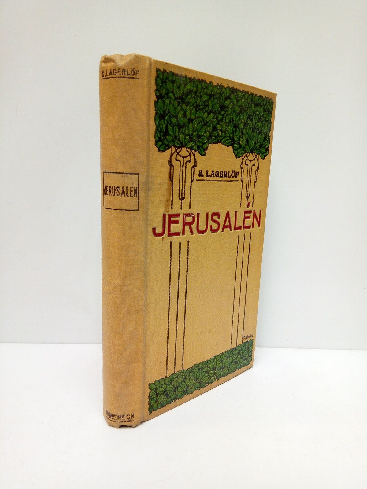 LAGERLF, Selma - Jerusaln en Dalecarlia. (Premio Nbel de Literatura) /  Versin castellana de Pedro Llerena, precedida de un prlogo de Andr Bellessort