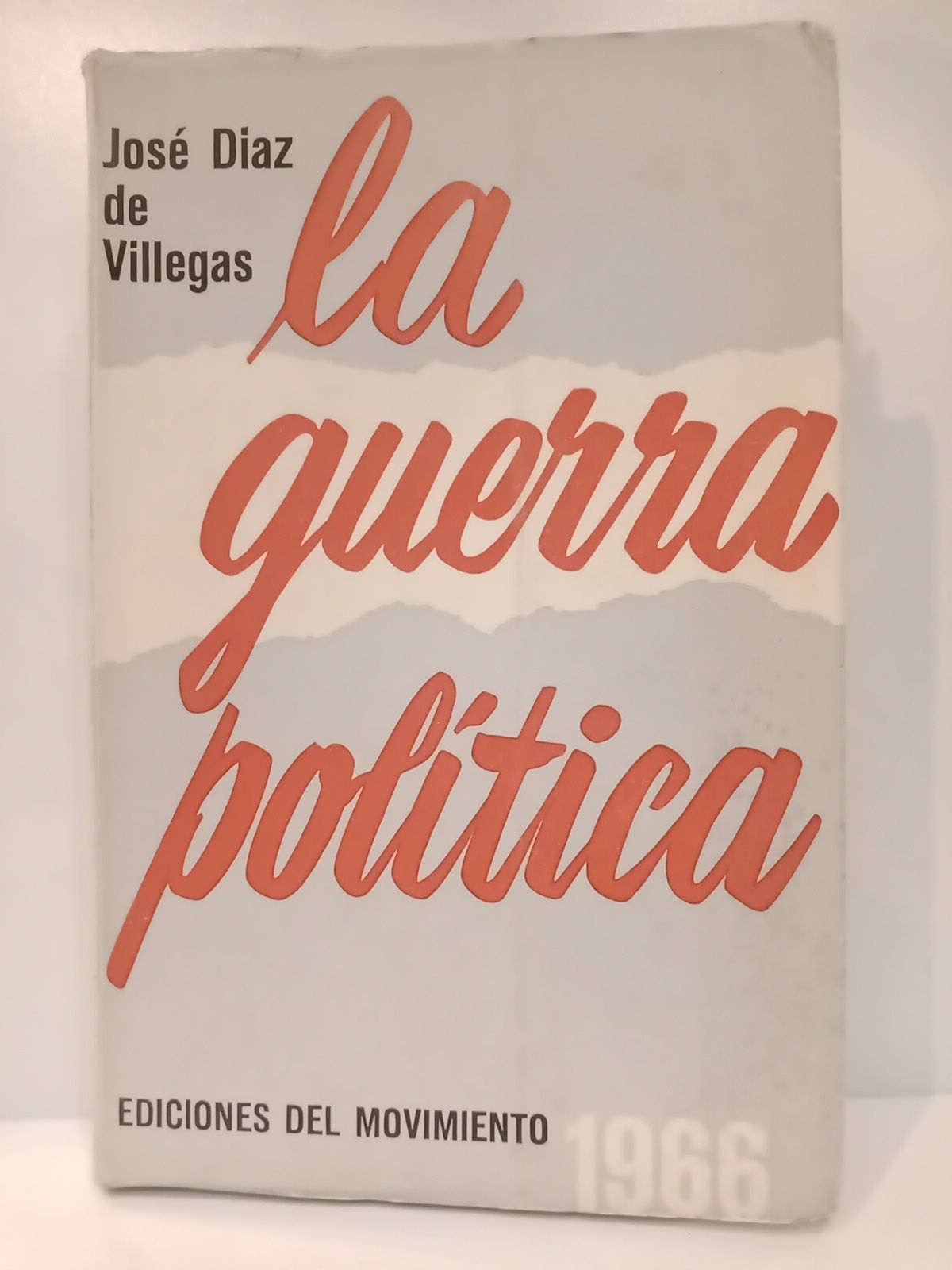 DIAZ DE VILLEGAS, Jos - La guerra poltica: El quinto jinete del apocalipsis (la tctica y la tcnica en la infiltracin comunista) /  Prol. del Rvd. P. Miguel Oltra