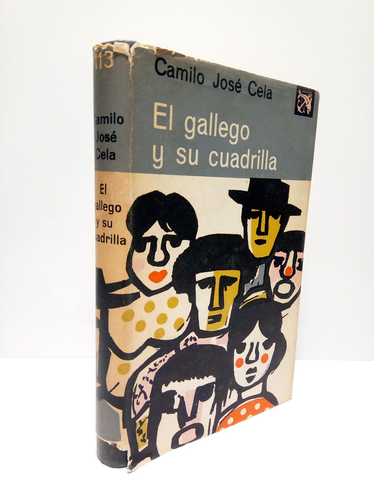 CELA, Camilo Jos - El Gallego y su Cuadrilla, y otros apuntes carpetovetnicos