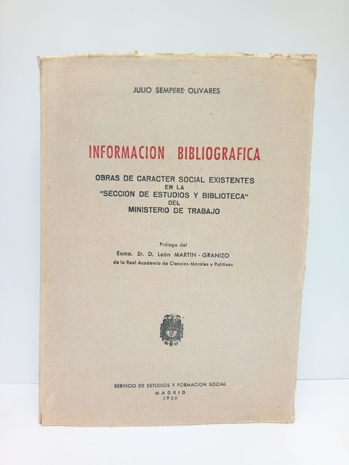 SEMPERE OLIVARES, Julio - Informacin Bibliogrfica: Obras de caracter social existentes en la 