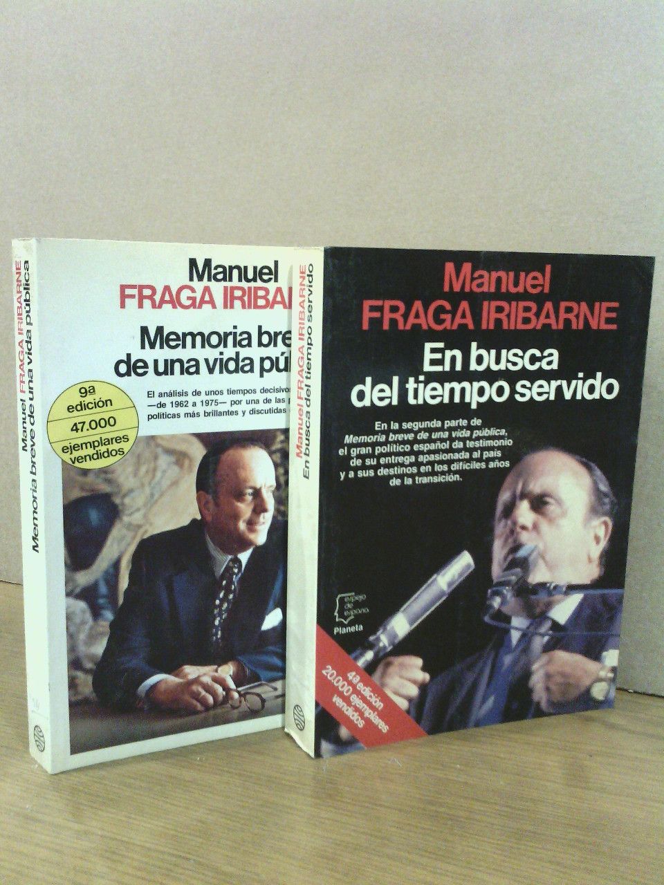 FRAGA IRIBARNE, Manuel - Memoria breve de una vida pblica (1962-1975). + En busca del tiempo servido (2 parte del anterior, que abarca desde 1976 hasta 1986)