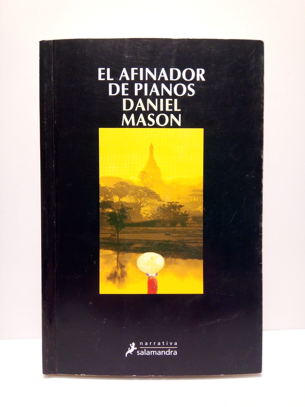 MASON, Daniel - El afinador de pianos /  Traduccin de Gemma Rovira Ortega