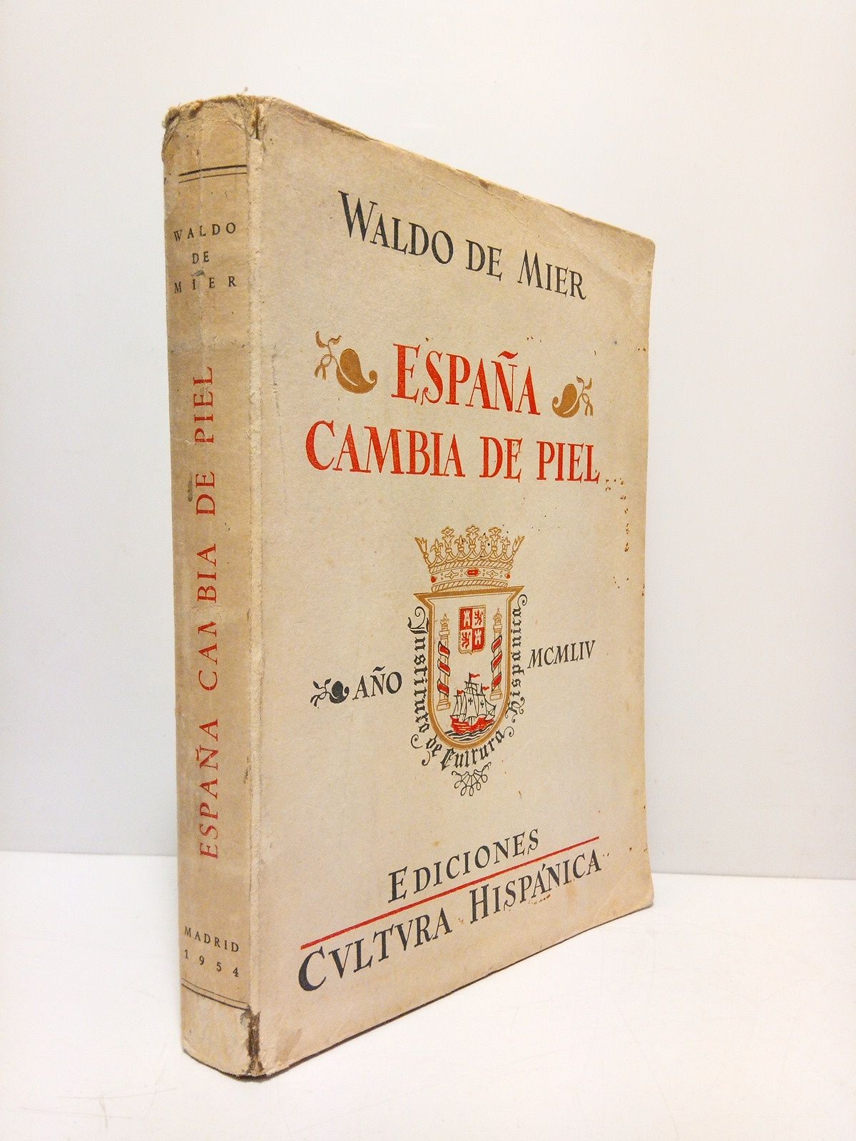 MIER, Waldo de - Espaa cambia de piel /  Prol. por Juan Aparicio