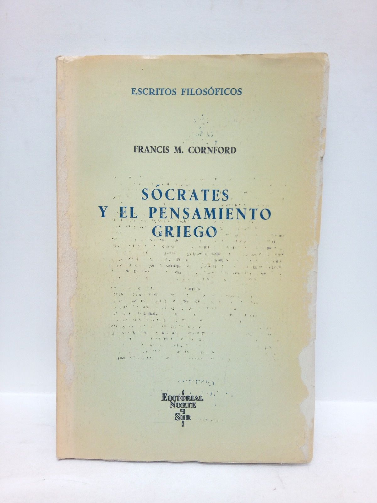 CORNFORD, Francis M. - Scrates y el pensamiento griego