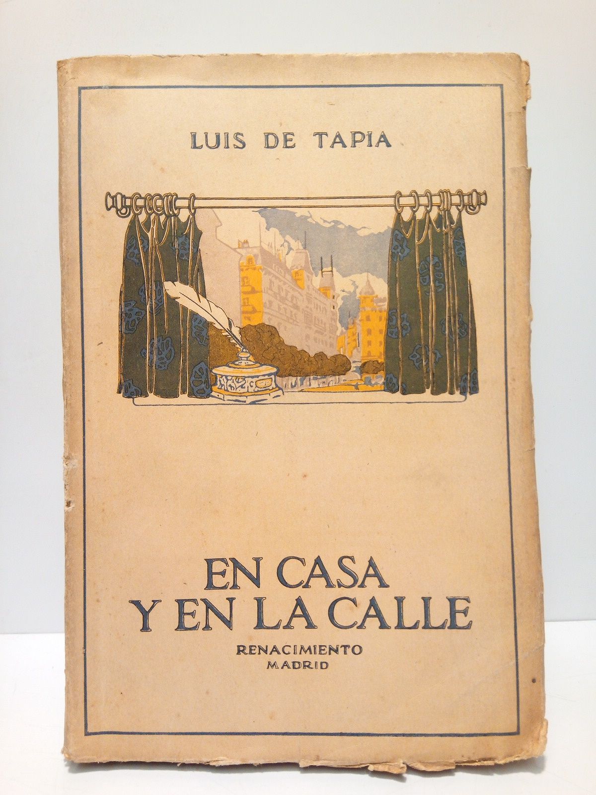 TAPIA, Luis de - En casa y en la calle
