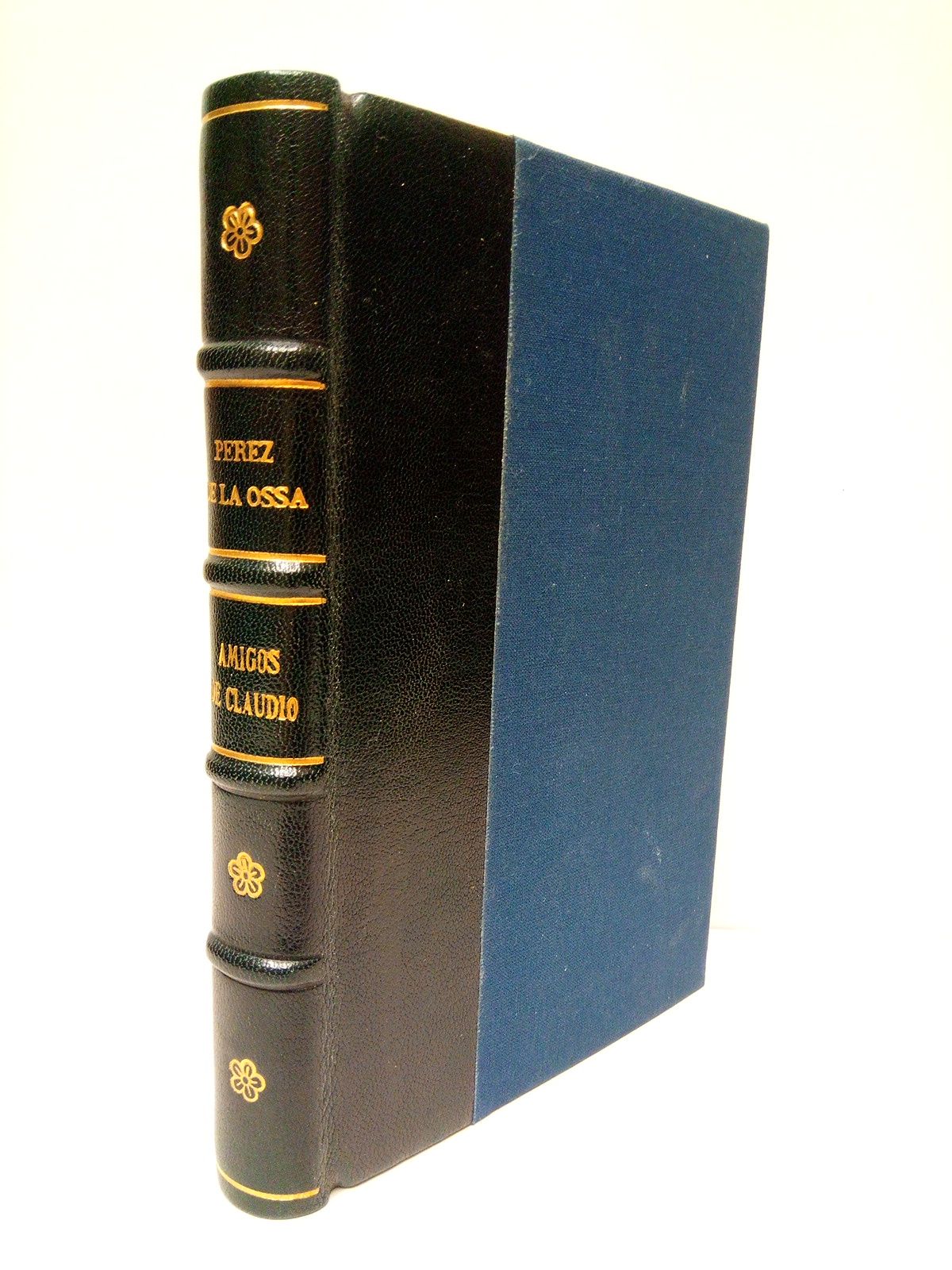 PEREZ DE LA OSSA, Huberto - Los amigos de Claudio. (Novela) /  Cubierta diseada por BENET
