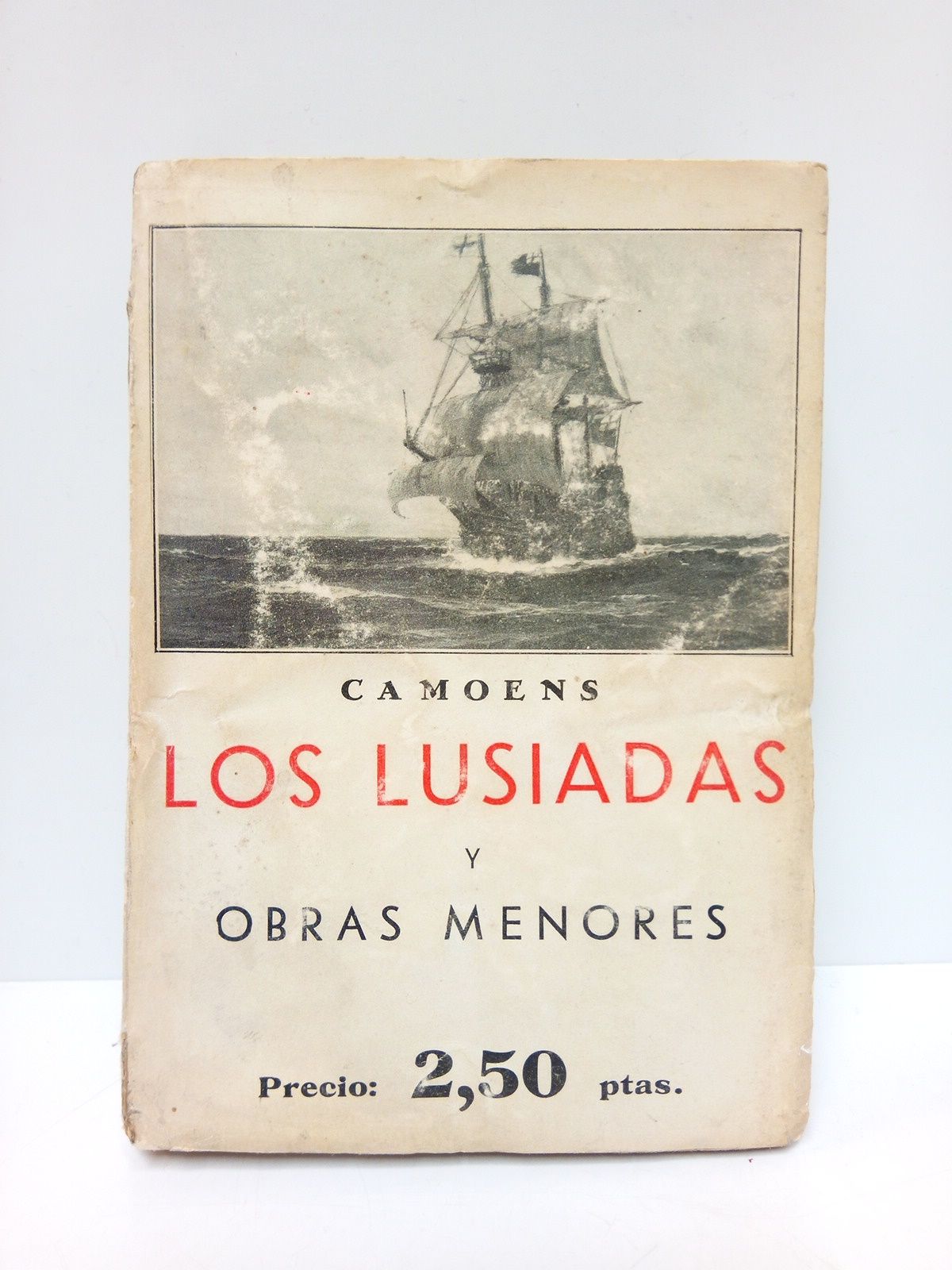 CAMOENS, Luis de - Los Lusiadas y otras obras menores /  Traduccin, prlogo y notas de Pedro Gonzalez-Blanco
