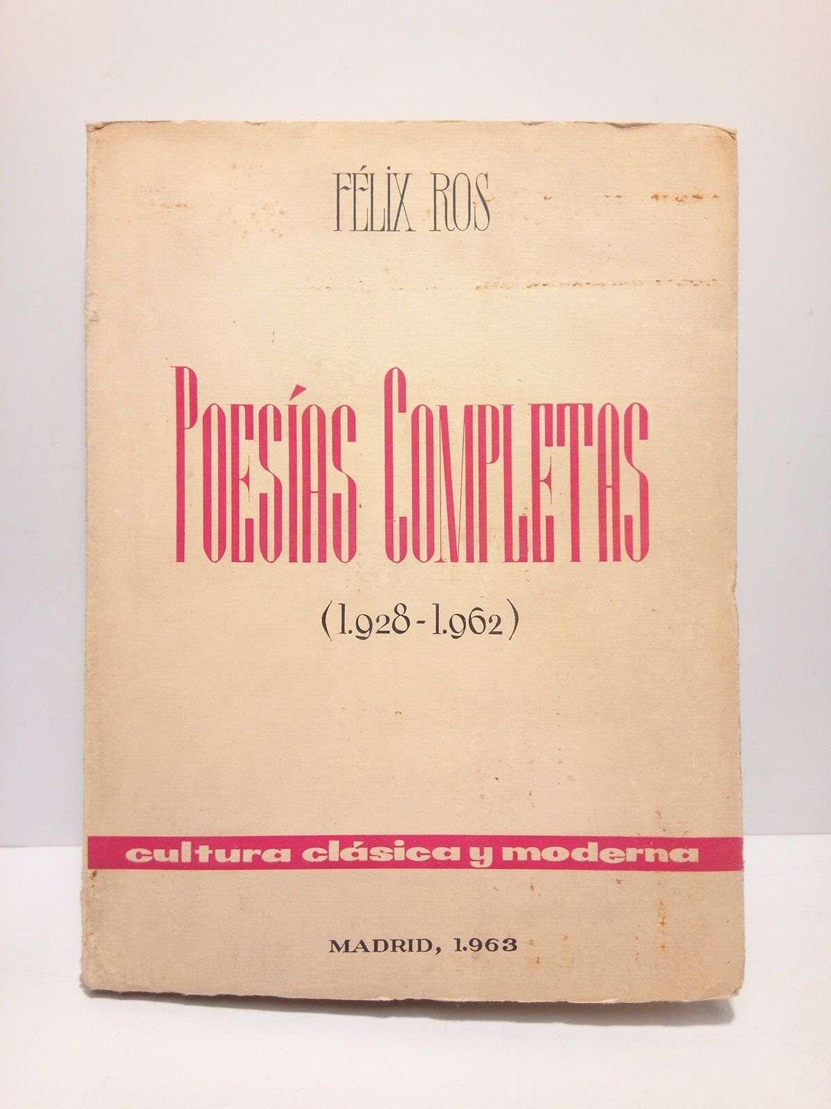 ROS, Felix - Poesas completas (1927-1962)