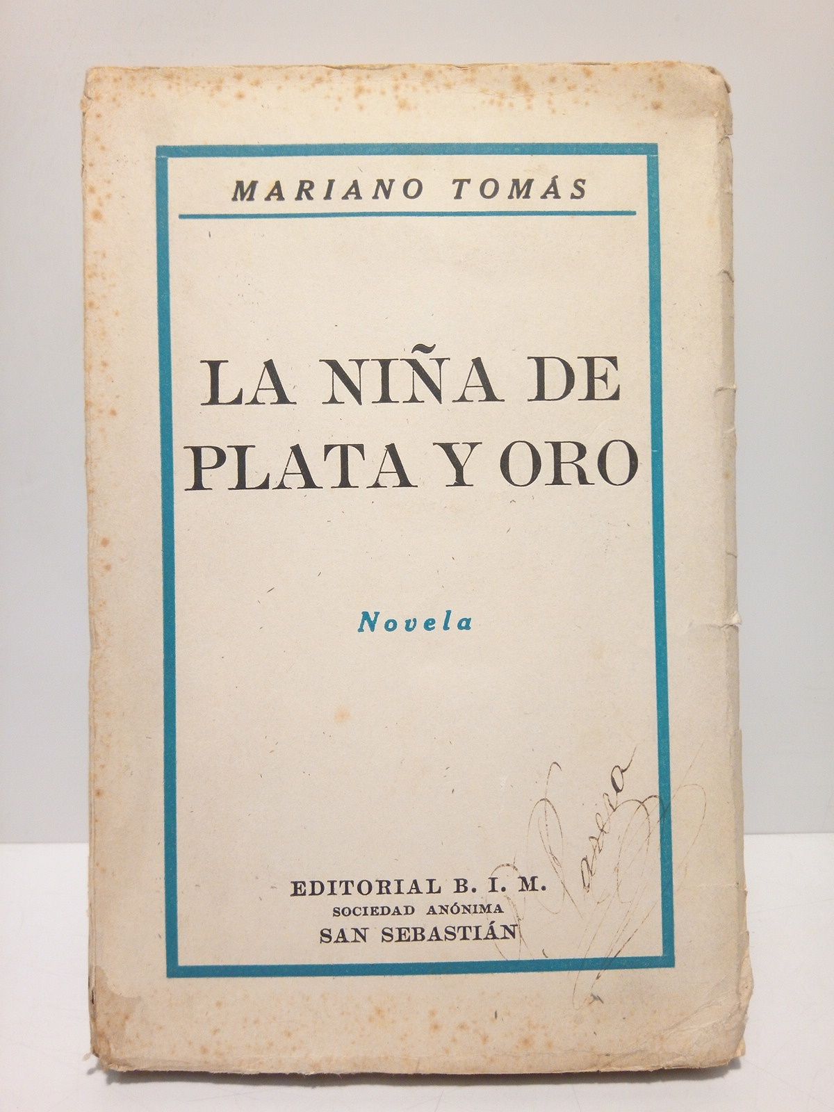 TOMAS, Mariano - La nia de plata y oro (Novela)
