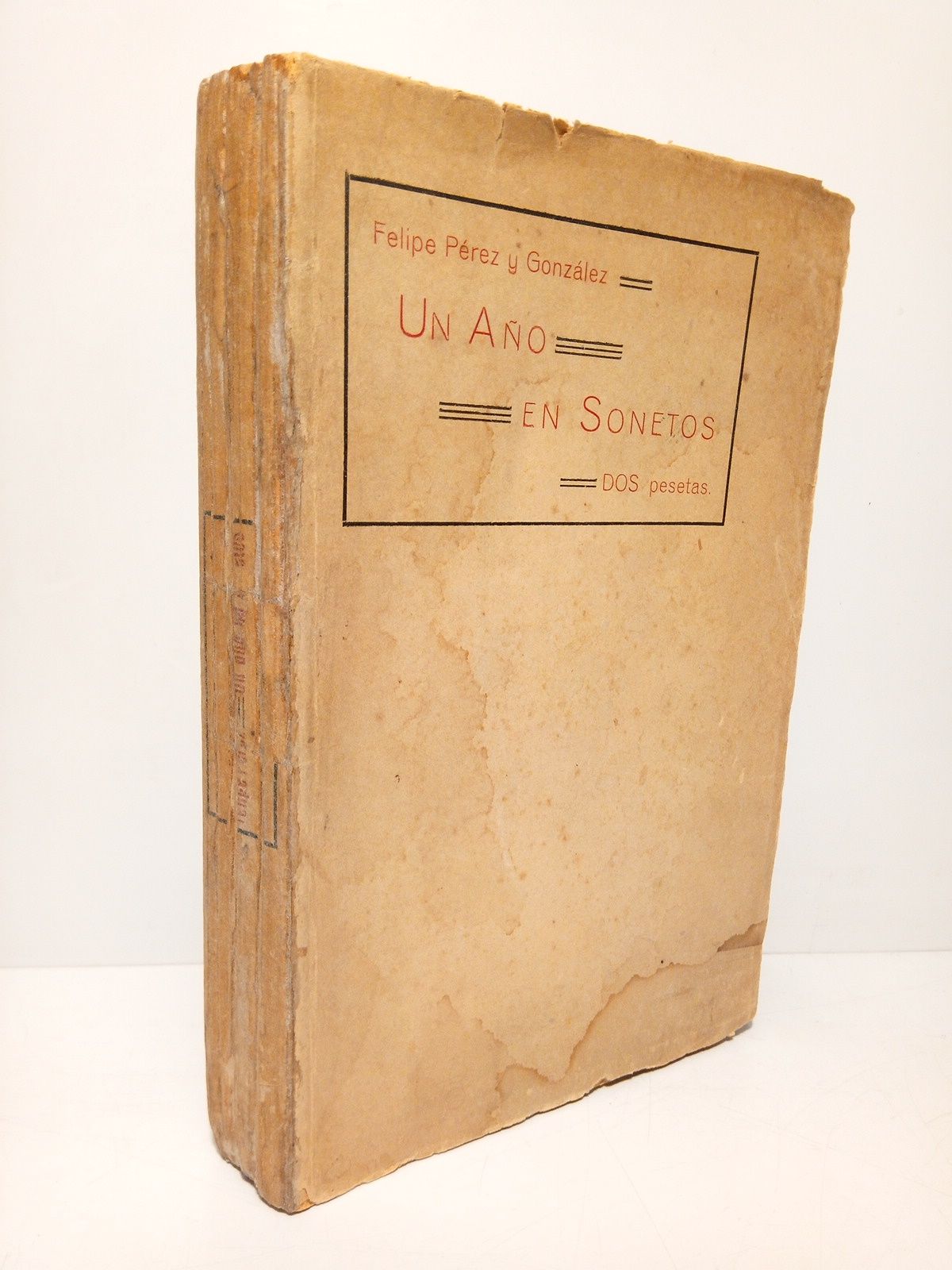 PEREZ Y GONZALEZ, Felipe - Un ao en sonetos (1908) /  Plogo: 