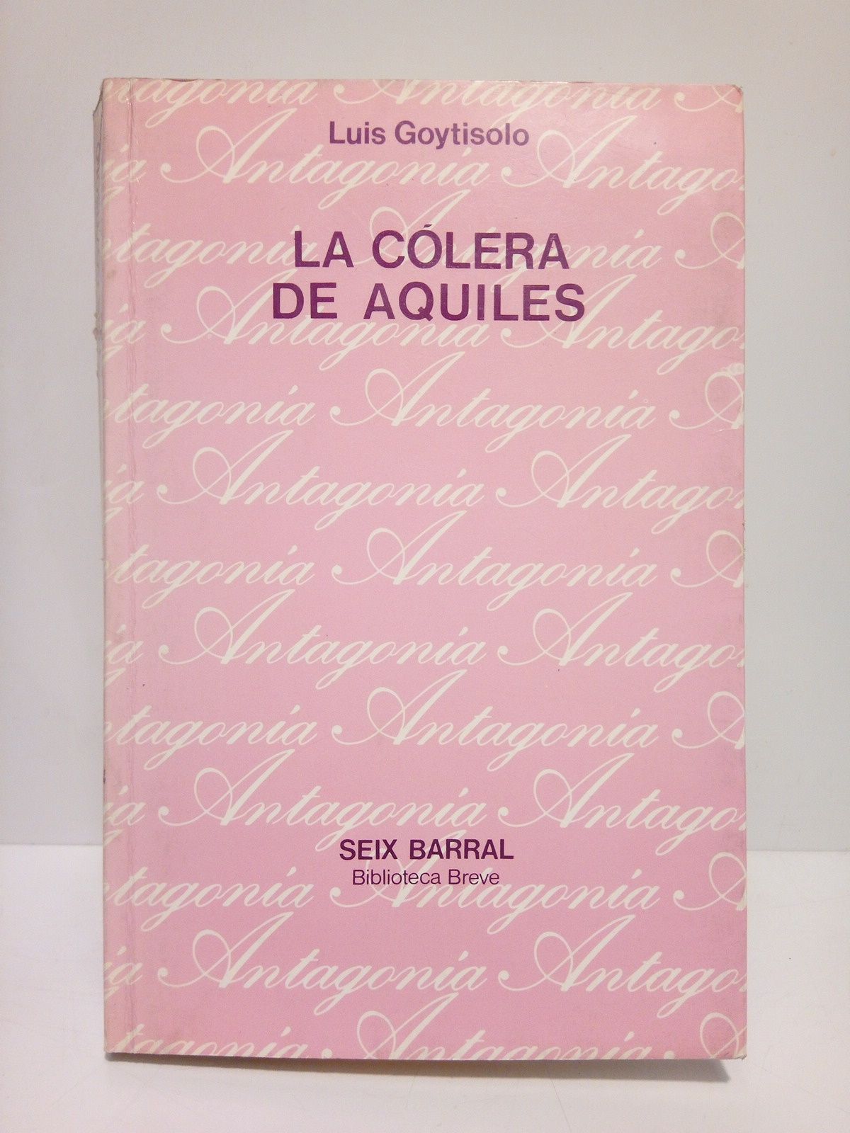 GOYTISOLO, Luis - La clera de Aquiles