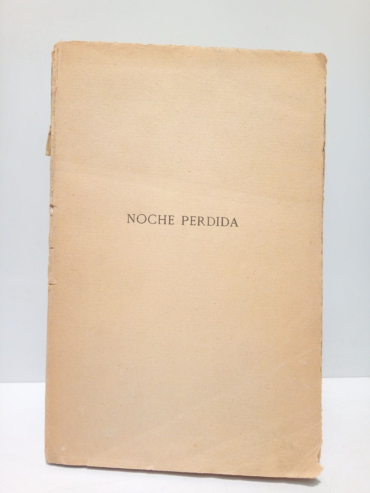 REPIDE, Pedro de - Noche perdida. (Novelas cortas)
