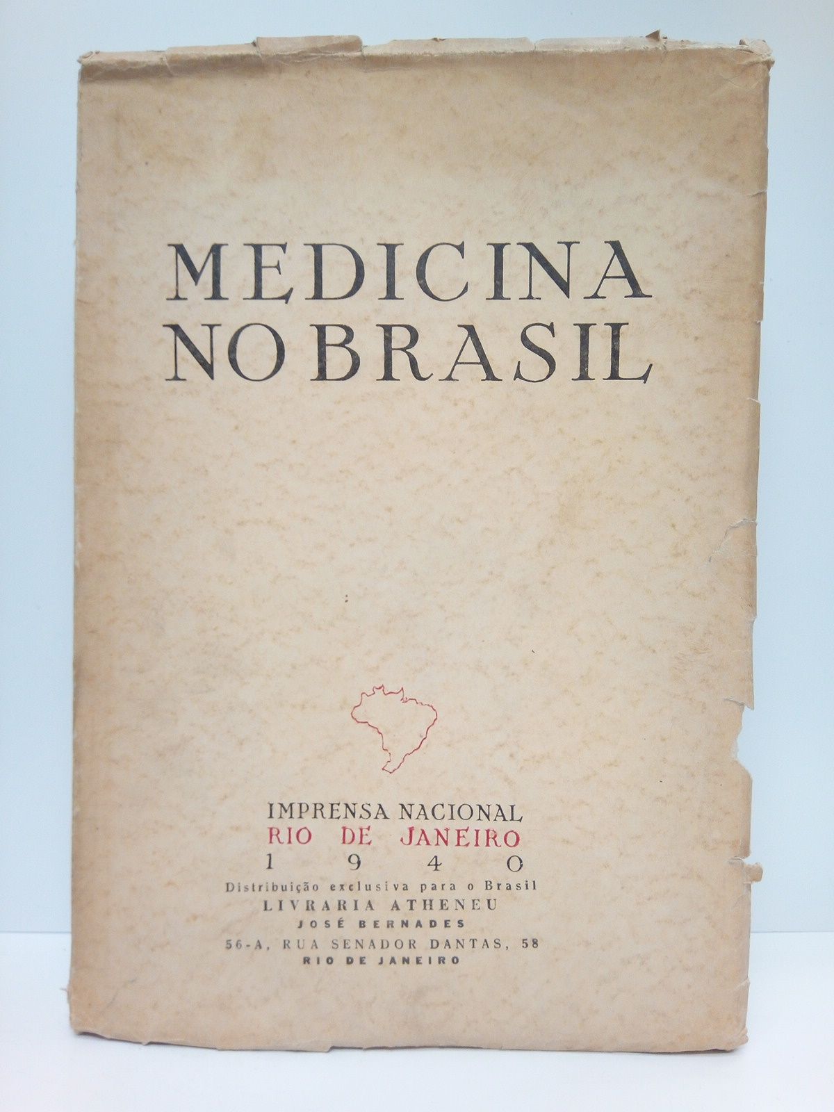 RIBEIRO, Leonido - MEDICINA NO BRASIL /  Livro organizado pelo Professor Leonido Ribeiro, a convite do General Francisco Jos Pi Presidente da Comissao Brasileira dos Centenrios de Portugal