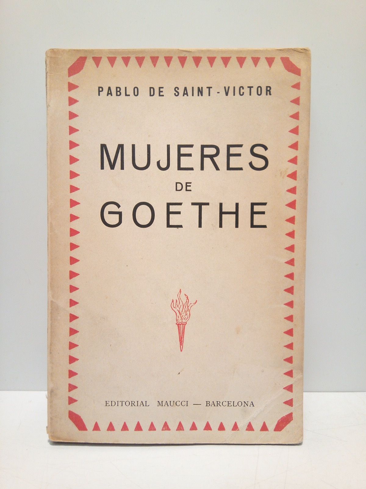 SAINT-VICTOR, Pablo de - Mujeres de Goethe /  Versin castellana de J. Yxart; prol. de Urbano Gonzlez Serrano; ilustraciones de Kaulbach; fotograbados de Maisenbach