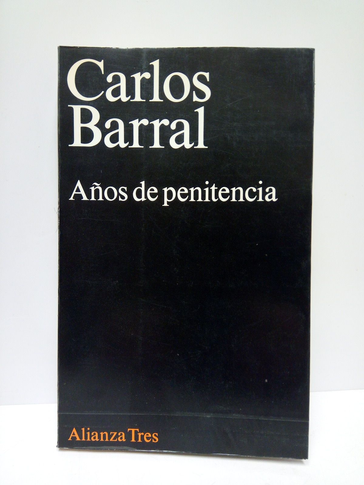 BARRAL, Carlos - Aos de penitencia