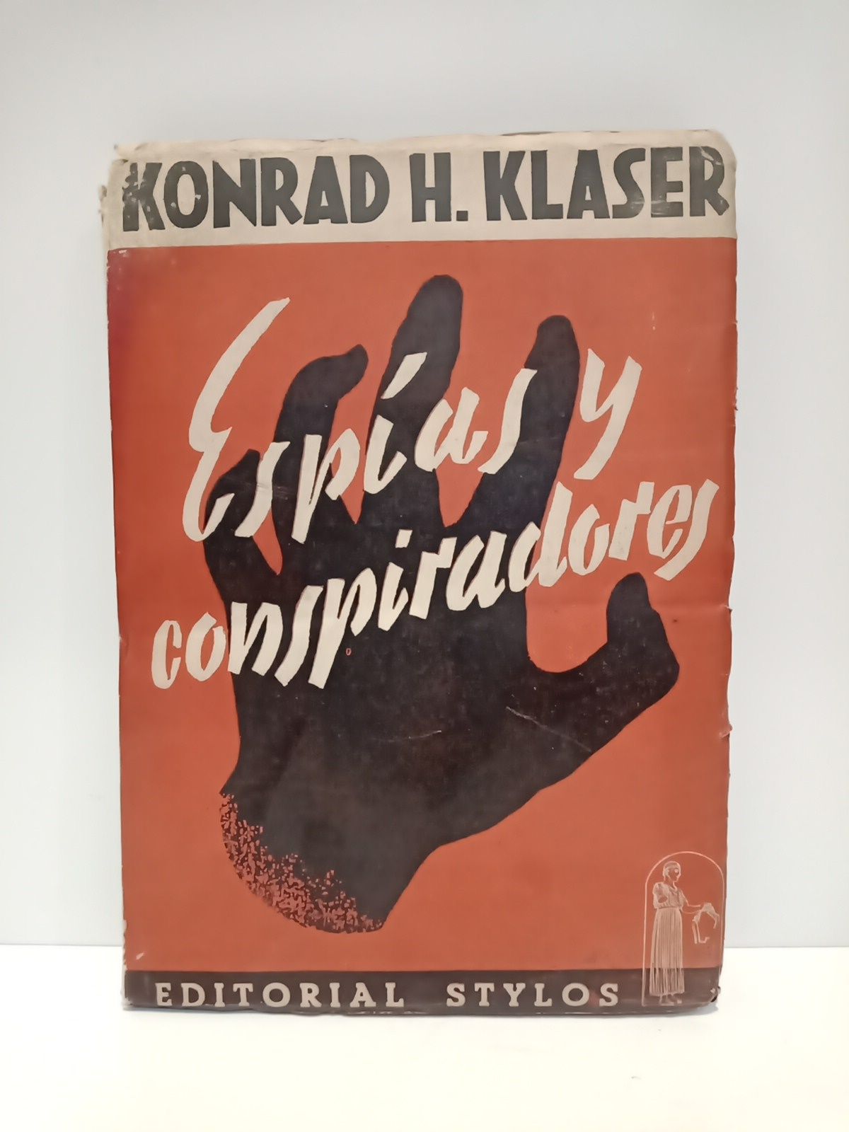 KLASER, Konrad H. - Espas y conspiradores /  Traduc. del alemn por Luis Landnez