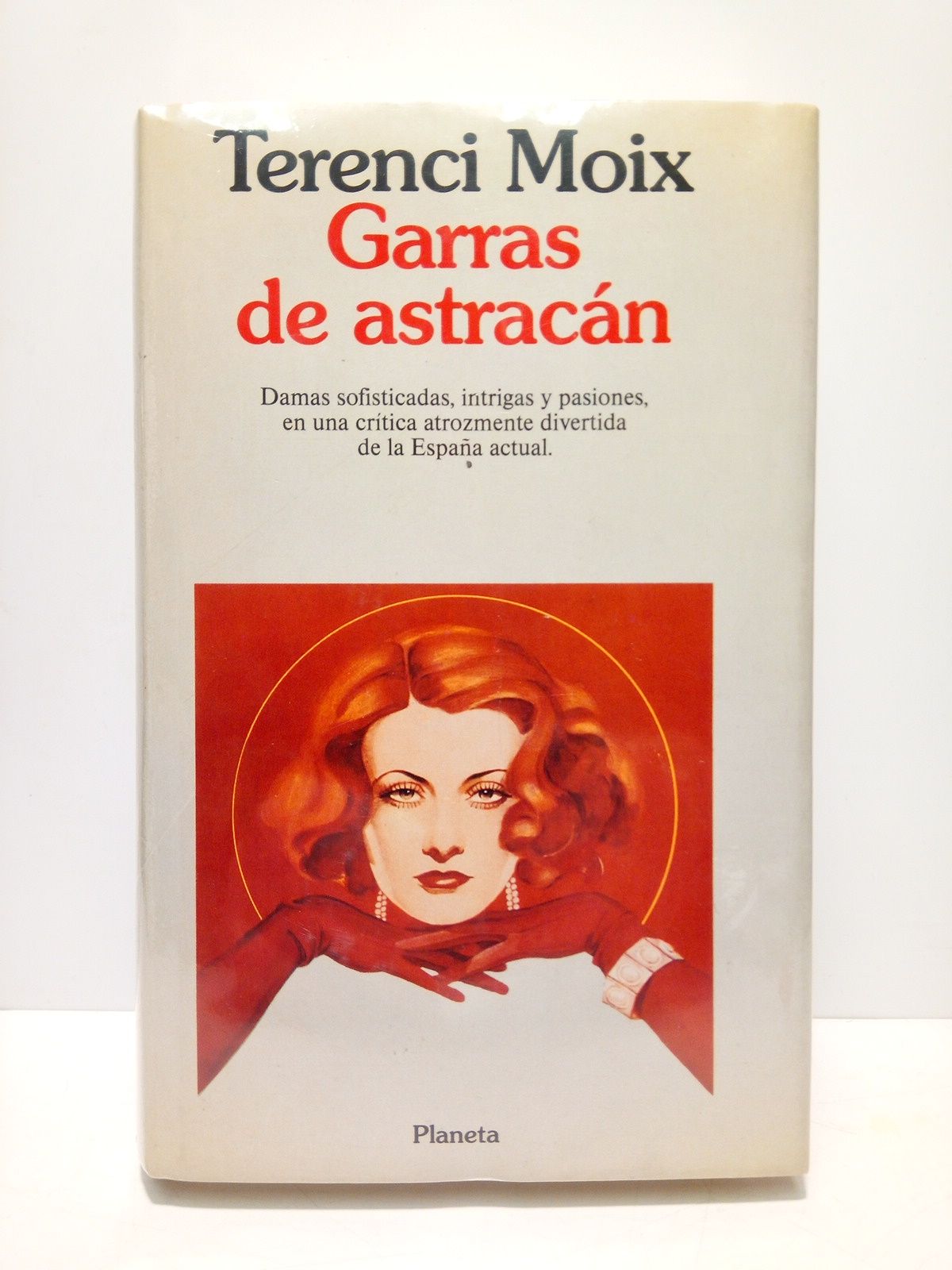 MOIX, Terenci - Garras de astracn