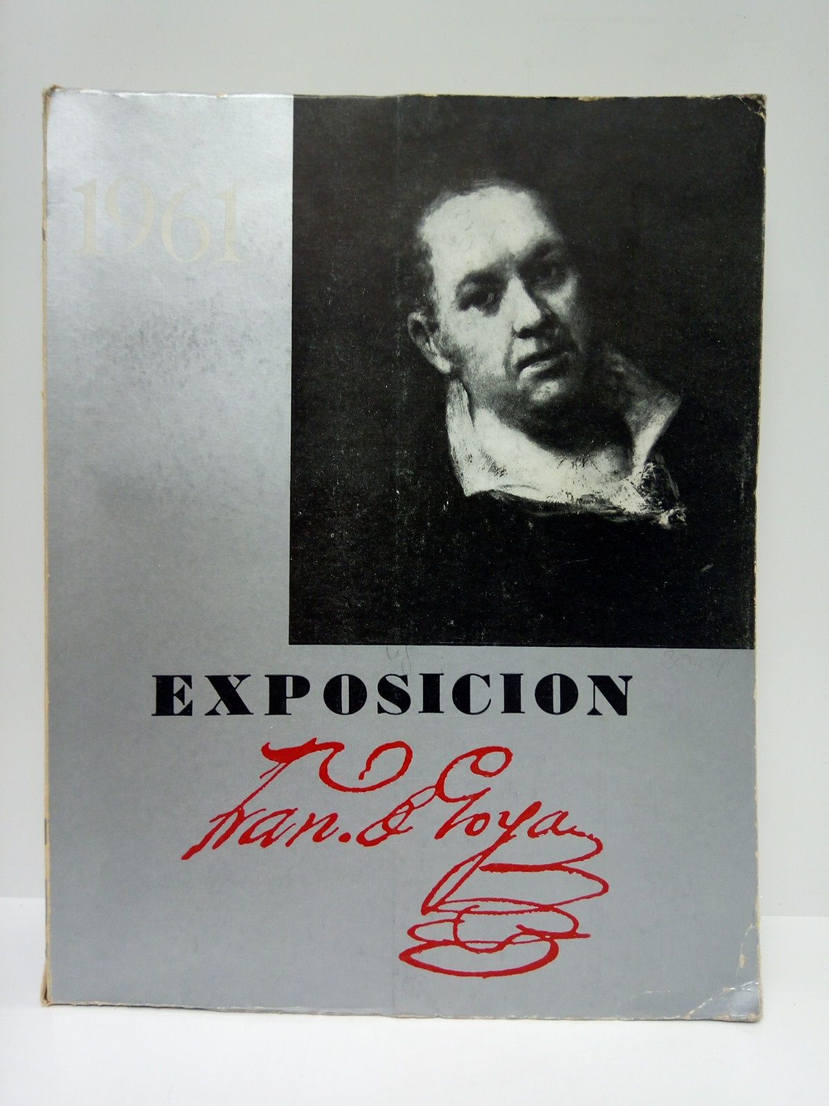 AYUNTAMIENTO DE MADRID, DIRECCION GENERAL DE BELLAS ARTES - Exposicin FRANCISCO DE GOYA: IV Centenario de la Capitalidad