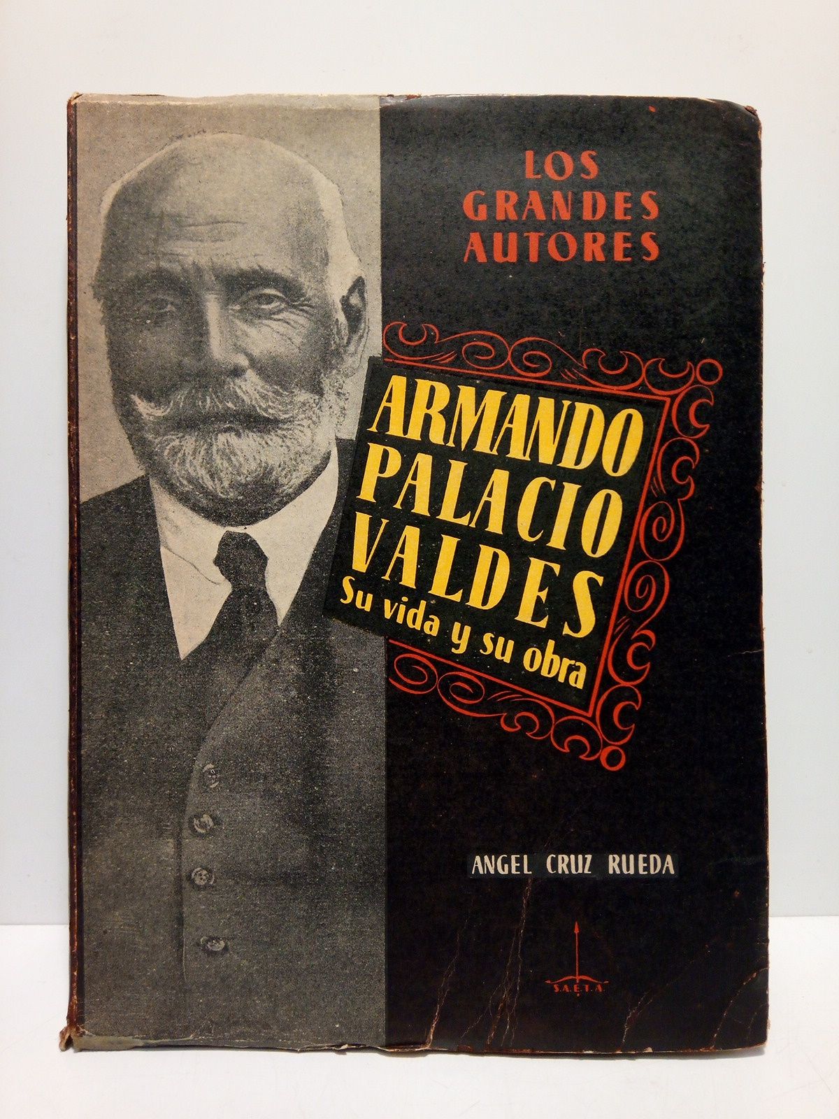 CRUZ RUEDA, Angel - Armando Palacio Valds: Su vida y su obra