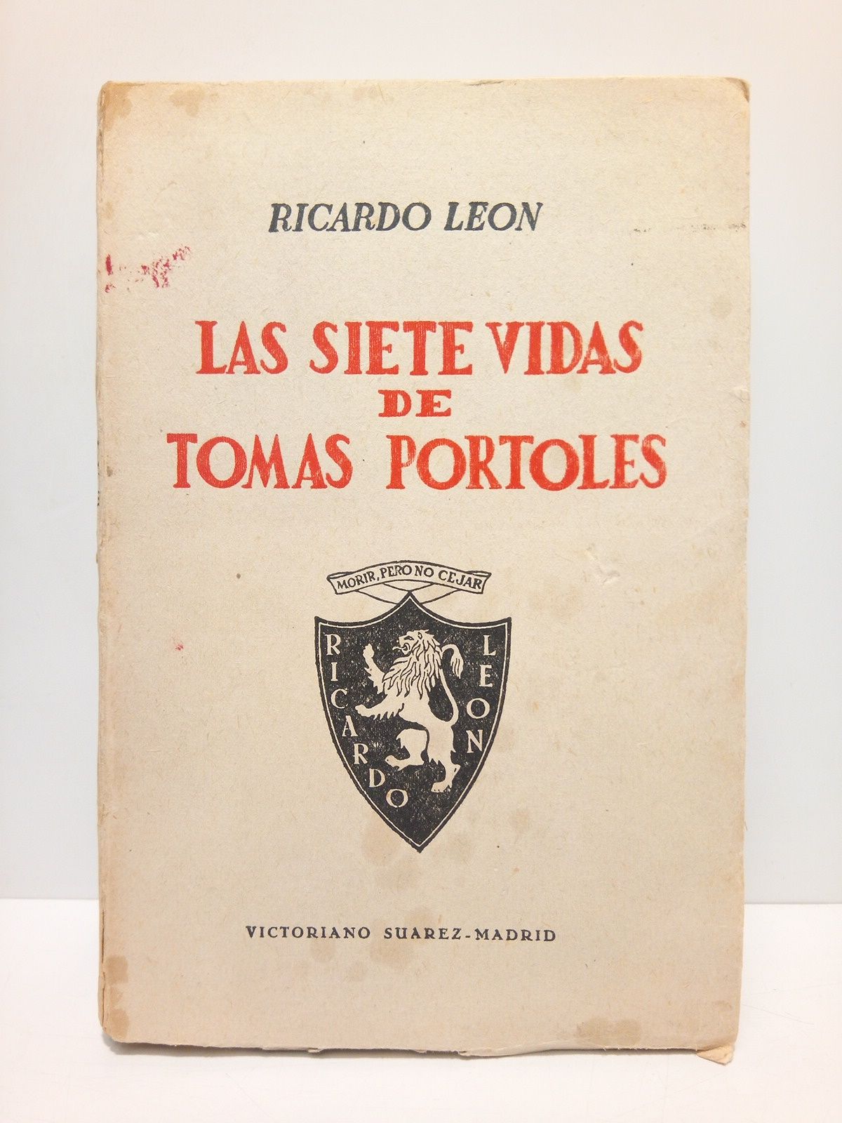 LEON, Ricardo - Las siete vidas de Toms Portols (Novela)