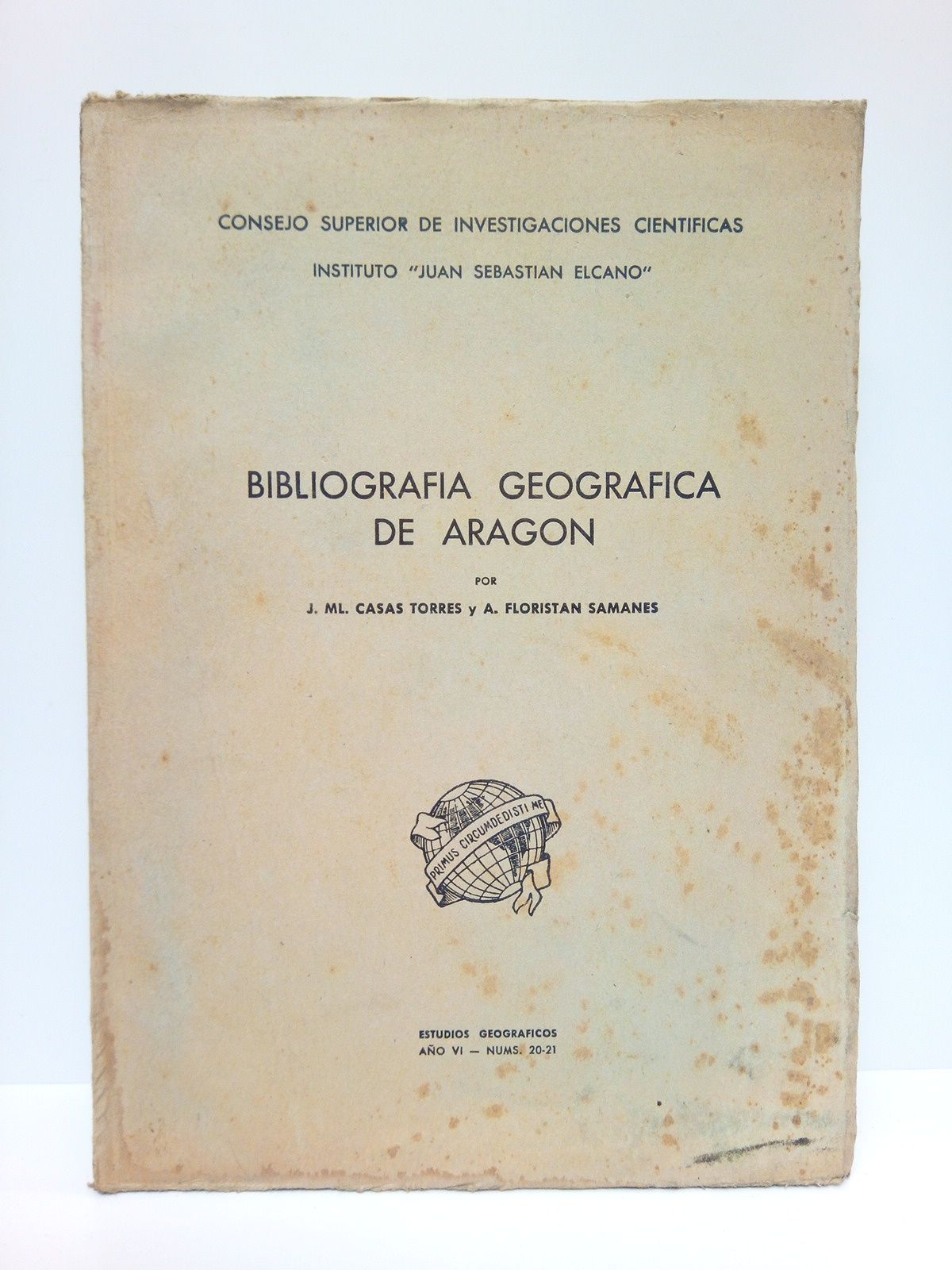 CASAS TORRES, J. Ml. y A. Floristn Samantes - Bibliografa geogrfica de Aragn