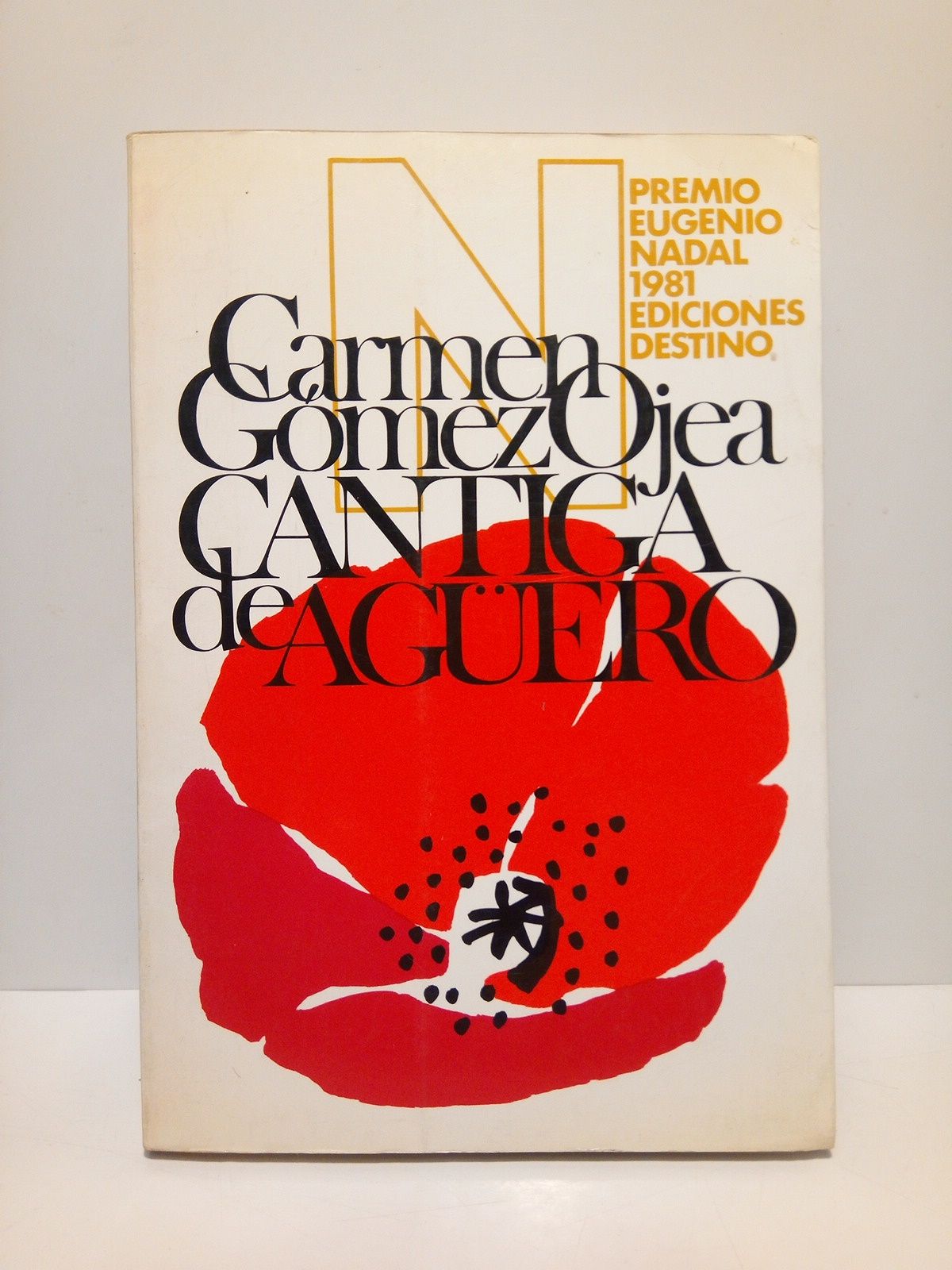 GOMEZ OJEA, Carmen - Cantiga de agero. (Premio Eugenio Nadal, 1981)