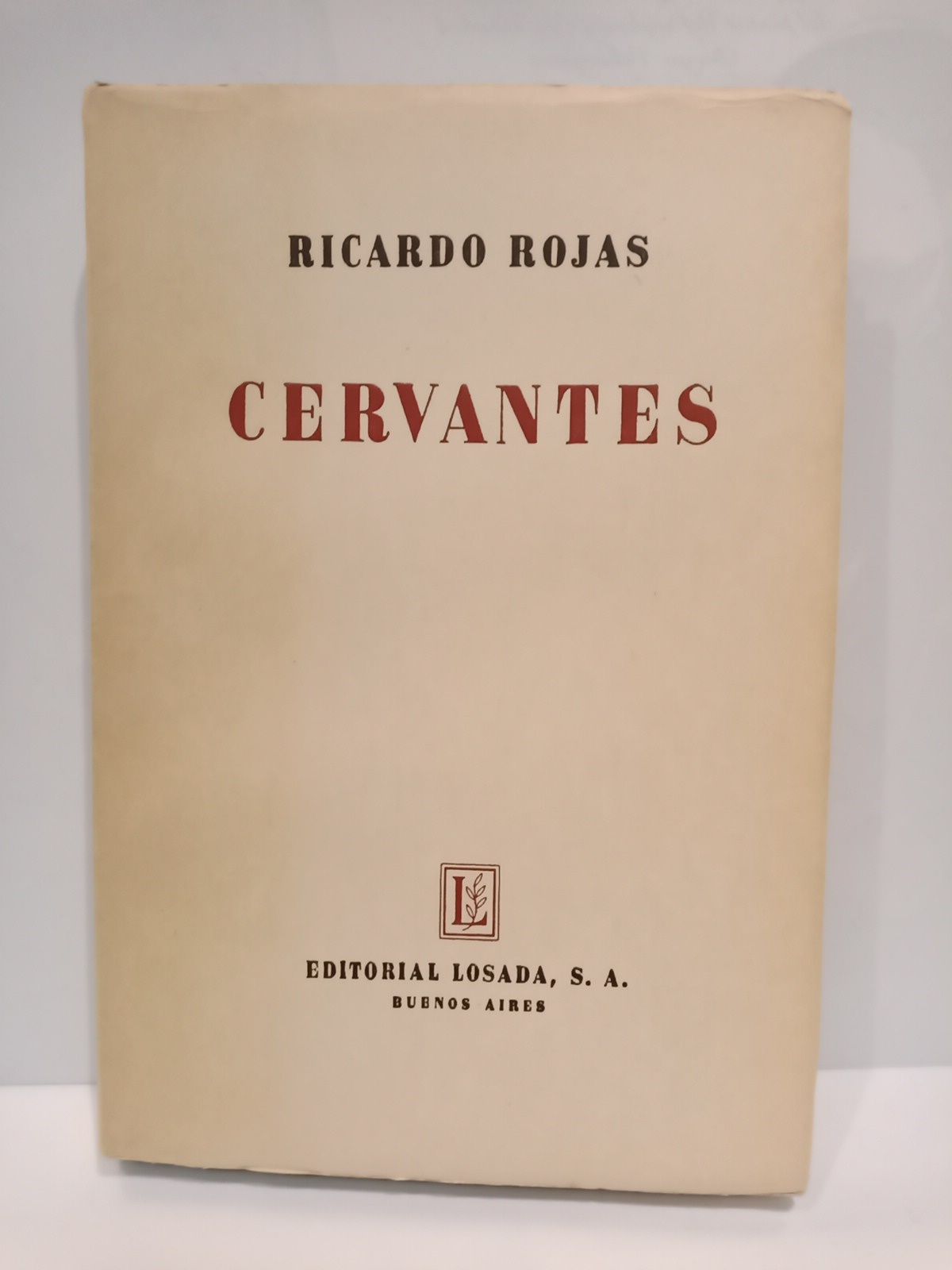 ROJAS, Ricardo - Cervantes