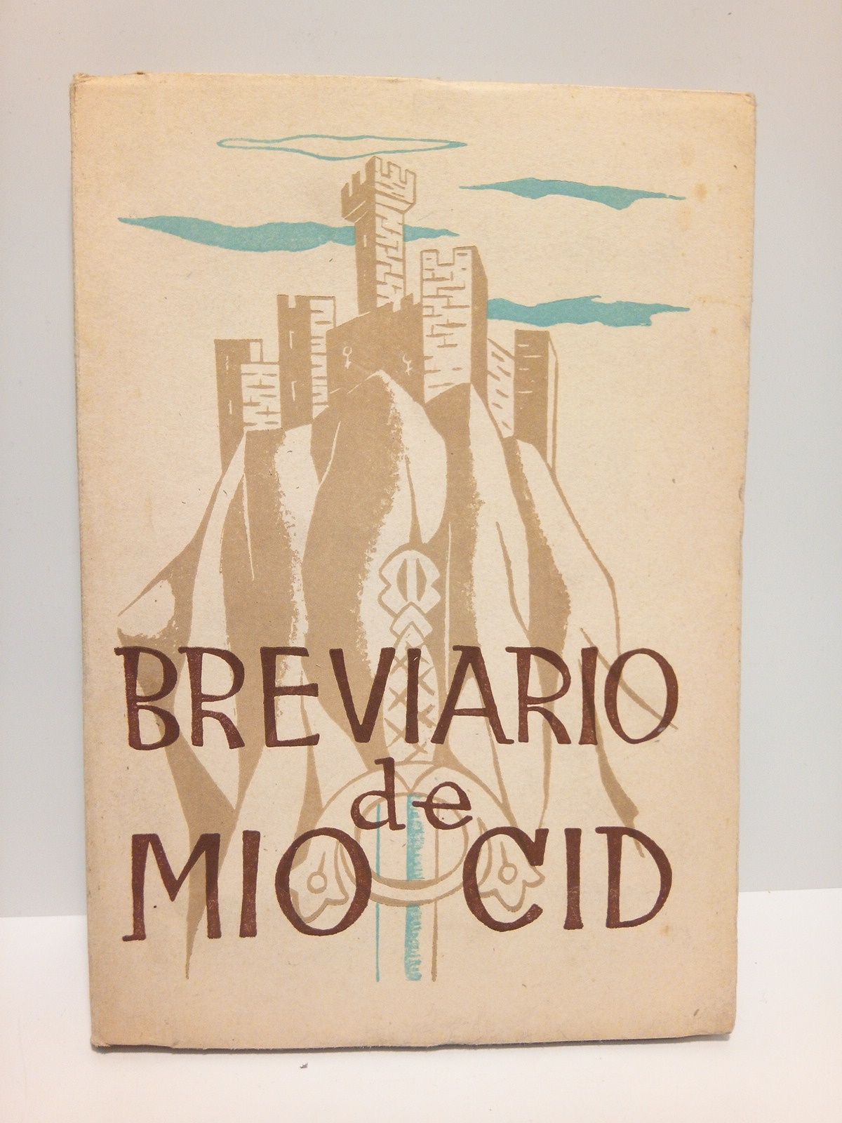 EDICIONES DE LA VICESECRETARIA DE EDUCACION POPULAR [Daro Fernandez Florez] - Breviario de Mio Cid