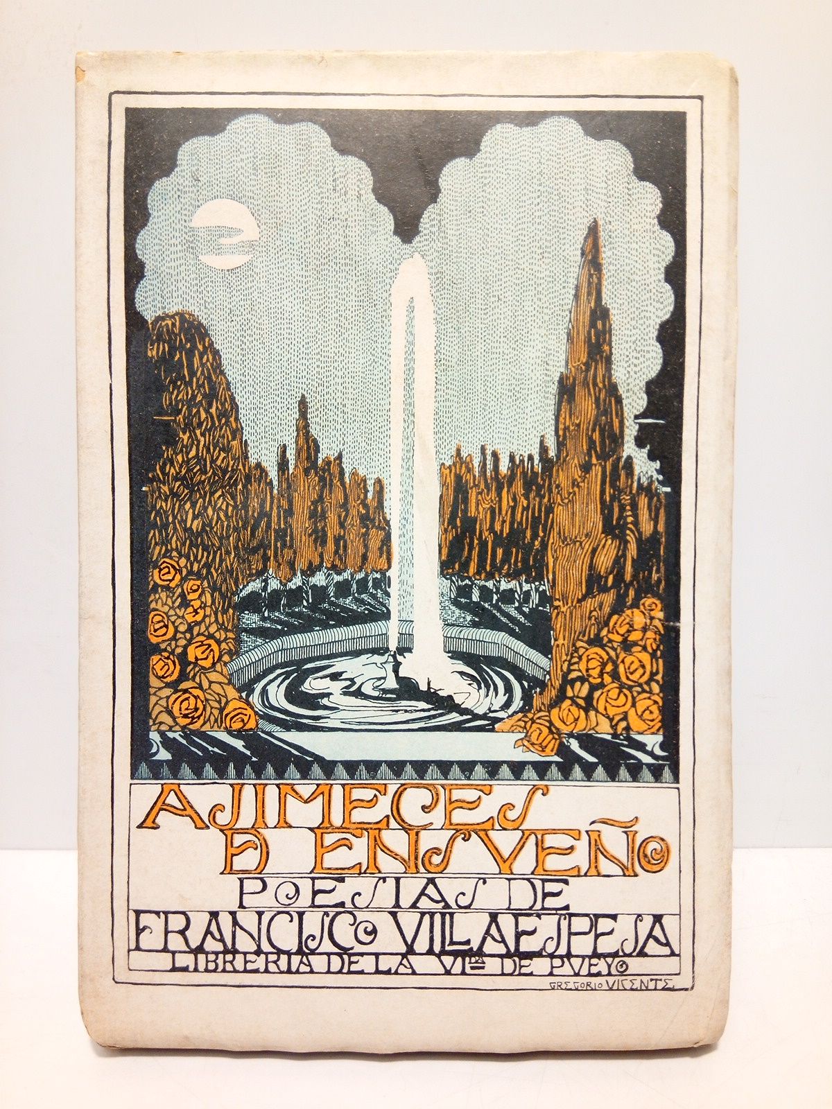 VILLAESPESA, Francisco - Ajimeces de ensueo (Poesas)