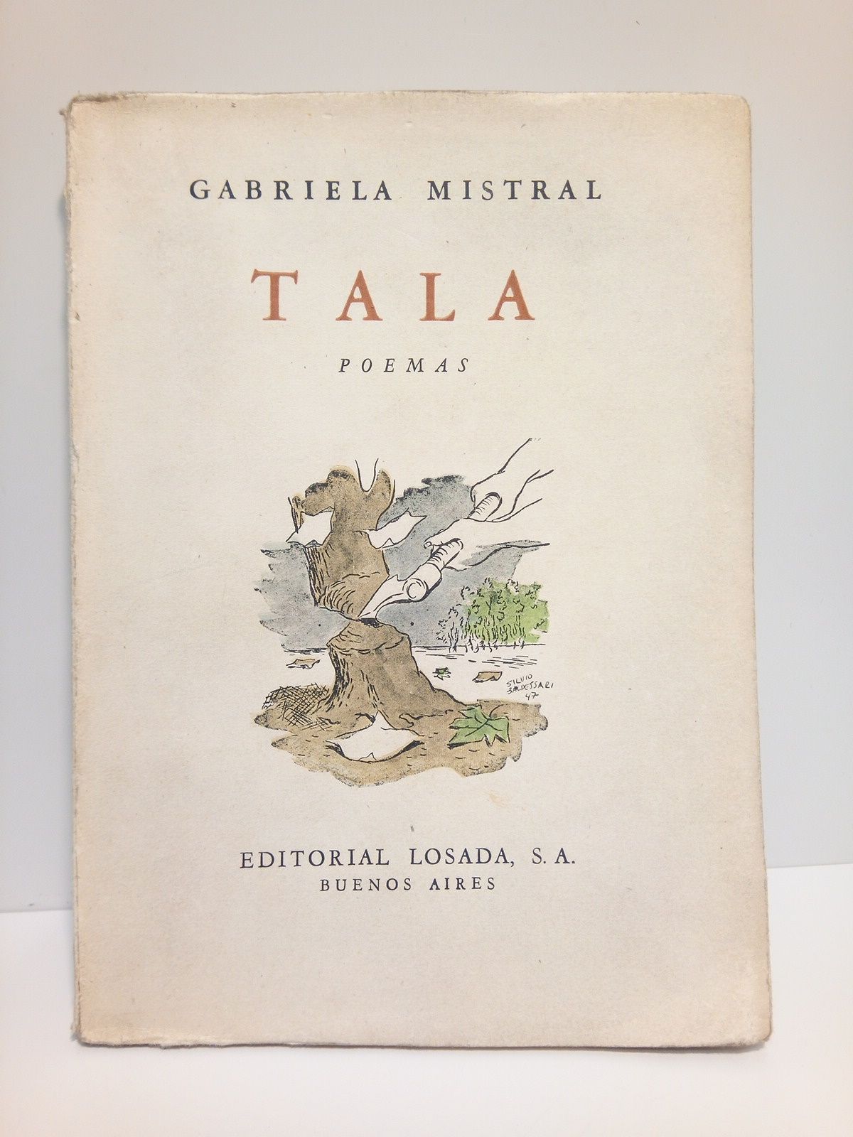 MISTRAL, Gabriela - Tala. (Poemas)