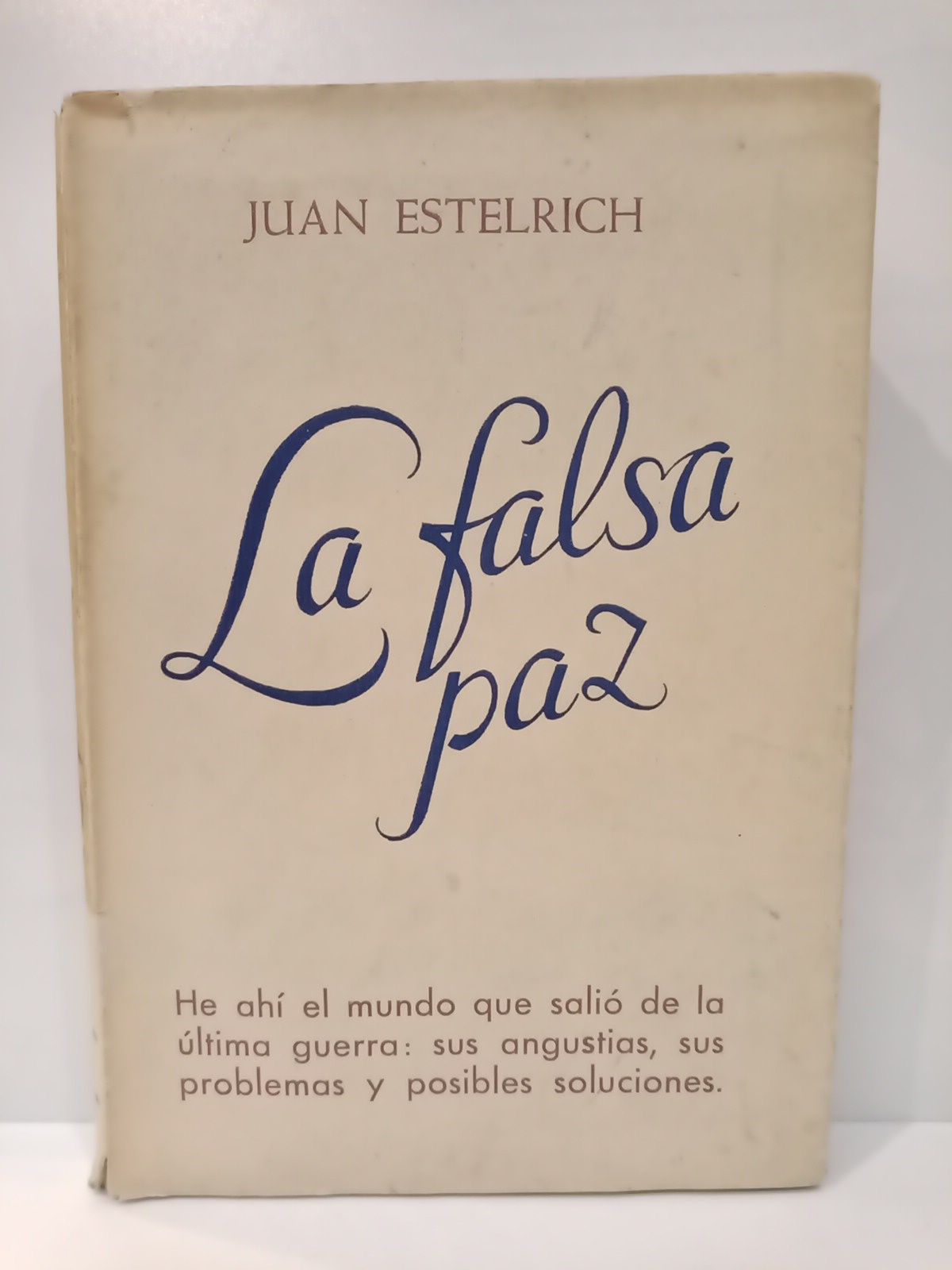 ESTELRICH, J. - La falsa paz