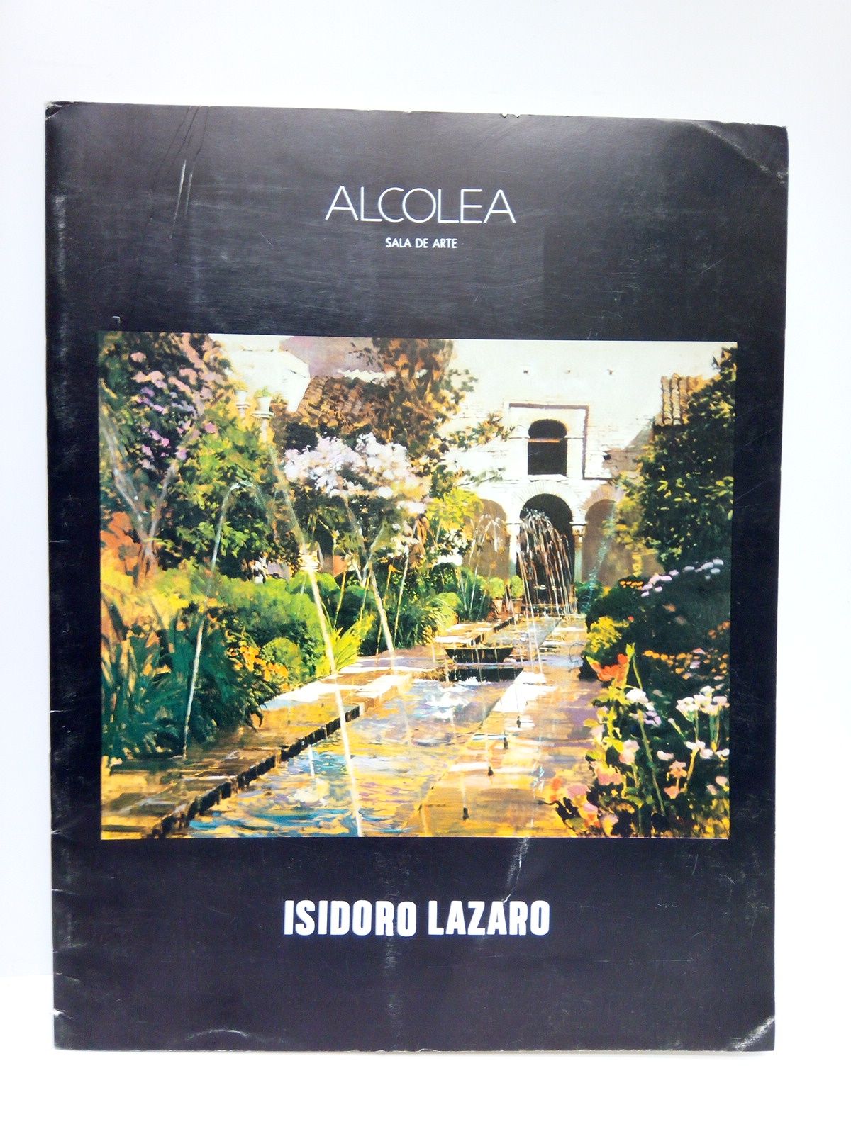 ALCOLEA Sala de Arte - Isidoro Lzaro. (Invitacin a la Inauguracin de la Exposicin en Madrid el 22 de octubre de 1987)